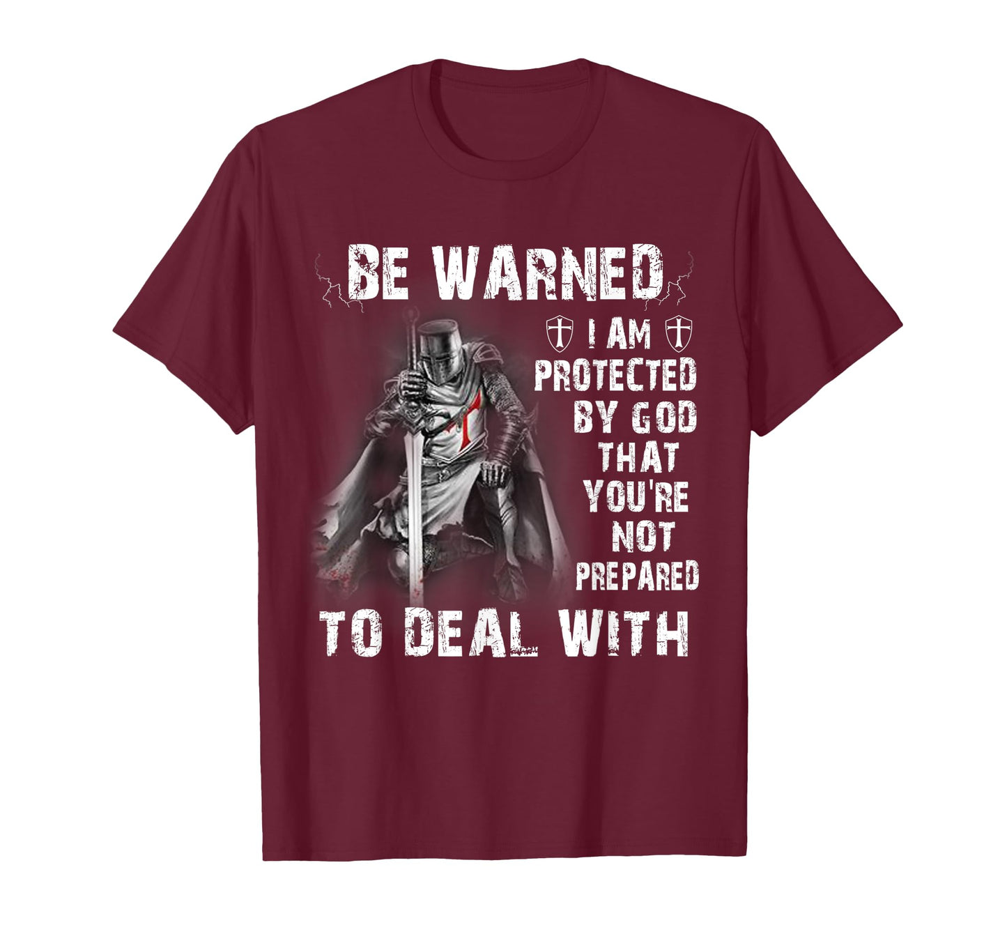 Knight Templar Christian Warrior I Am Protected By God T-Shirt