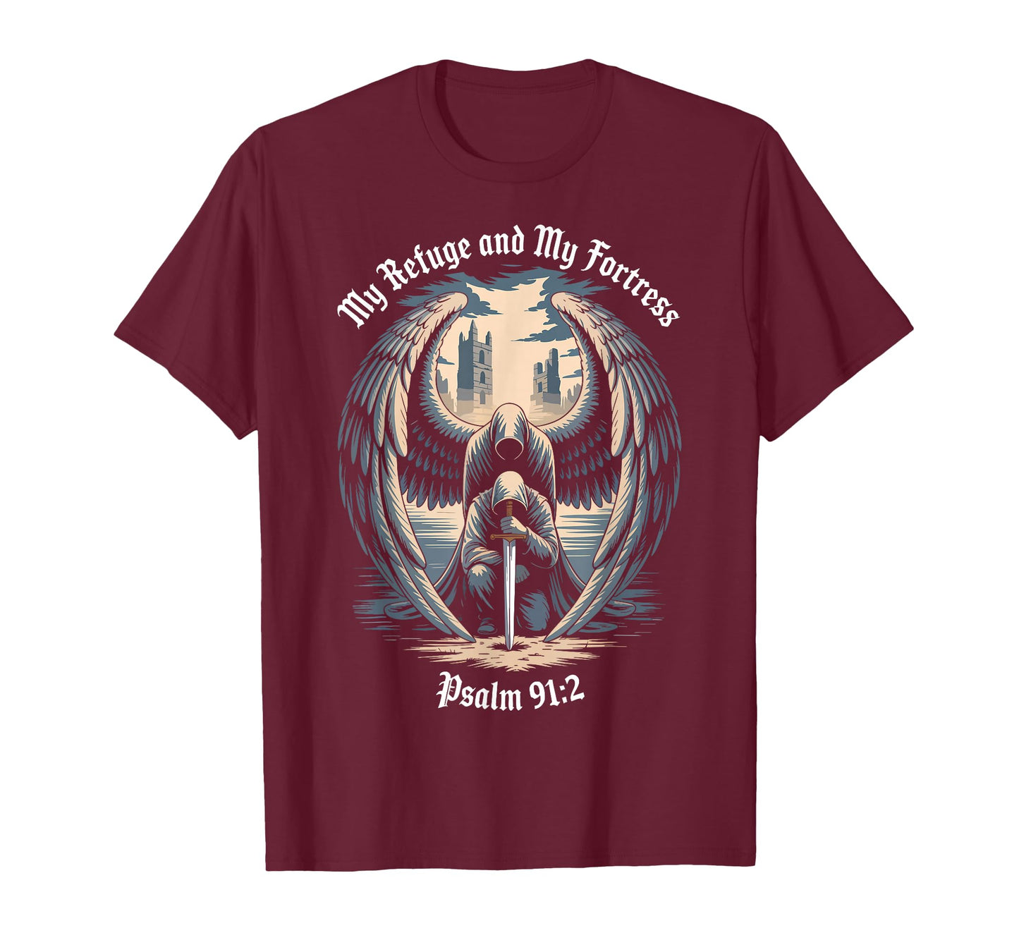 Christian Gothic Guardian Angel Bible Quote Psalm 91:2 T-Shirt