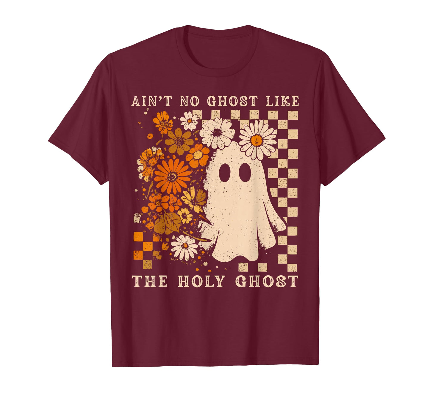 Ain't No Ghost Like Ghost Christian Floral Ghost Halloween T-Shirt
