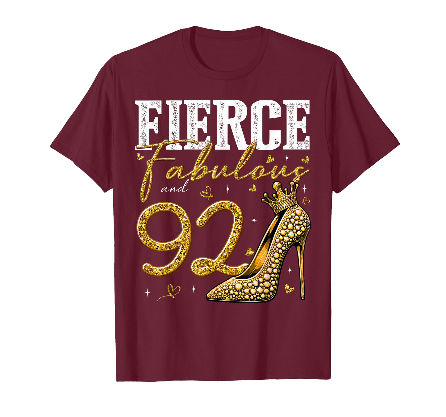 92nd Birthday Fierce Fabulous and 92 Year Old Gifts Heels T-Shirt