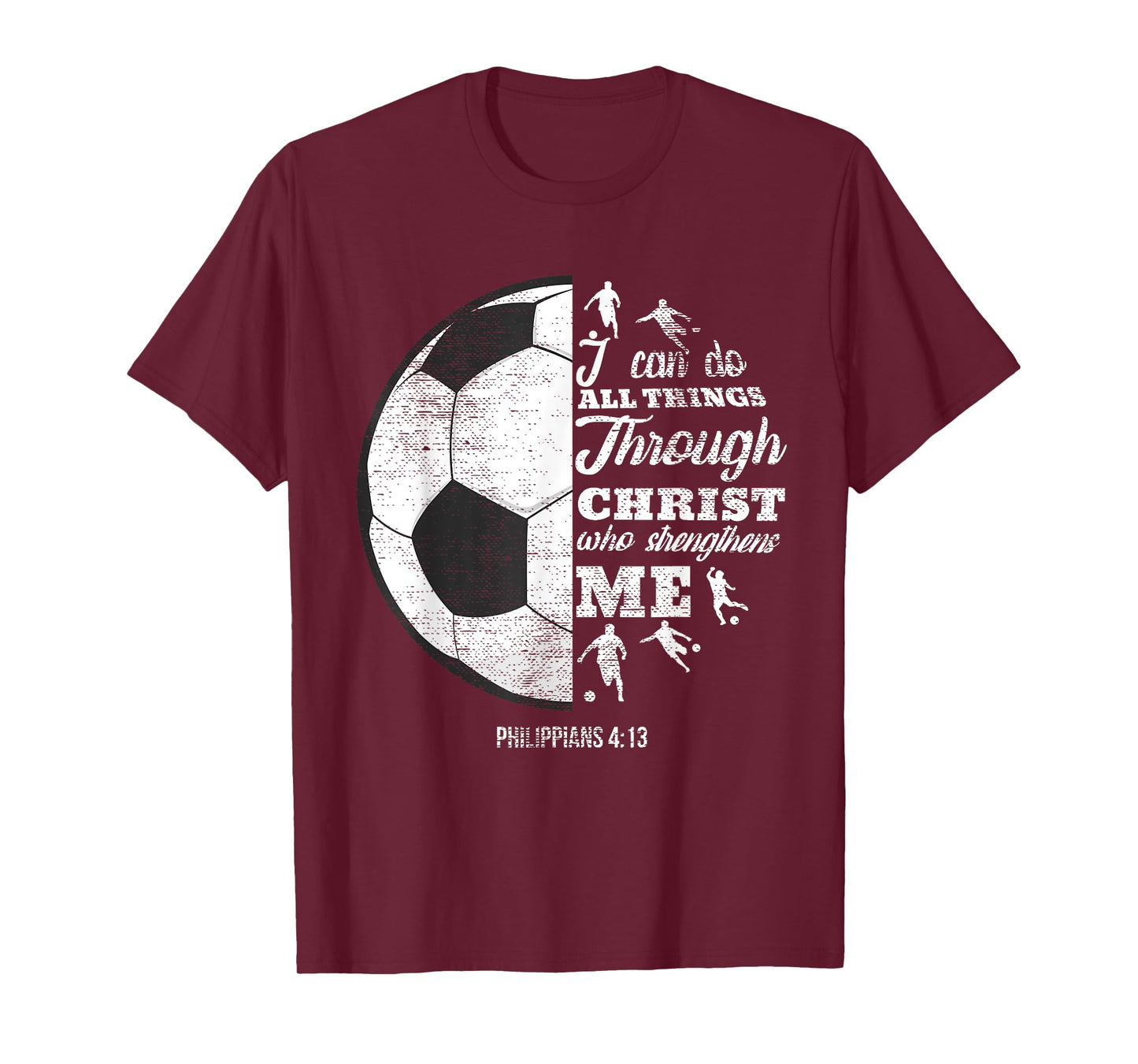 Christian Soccer Football Player Saying Gifts Men Women Kids T-Shirt