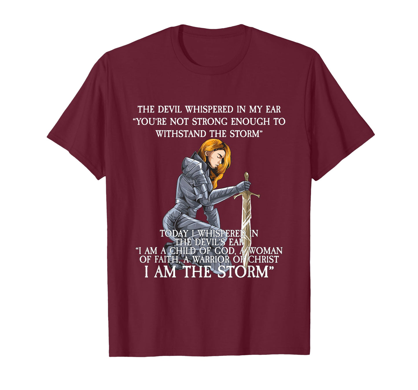 The Devil Whispered In My Ear T-Shirt