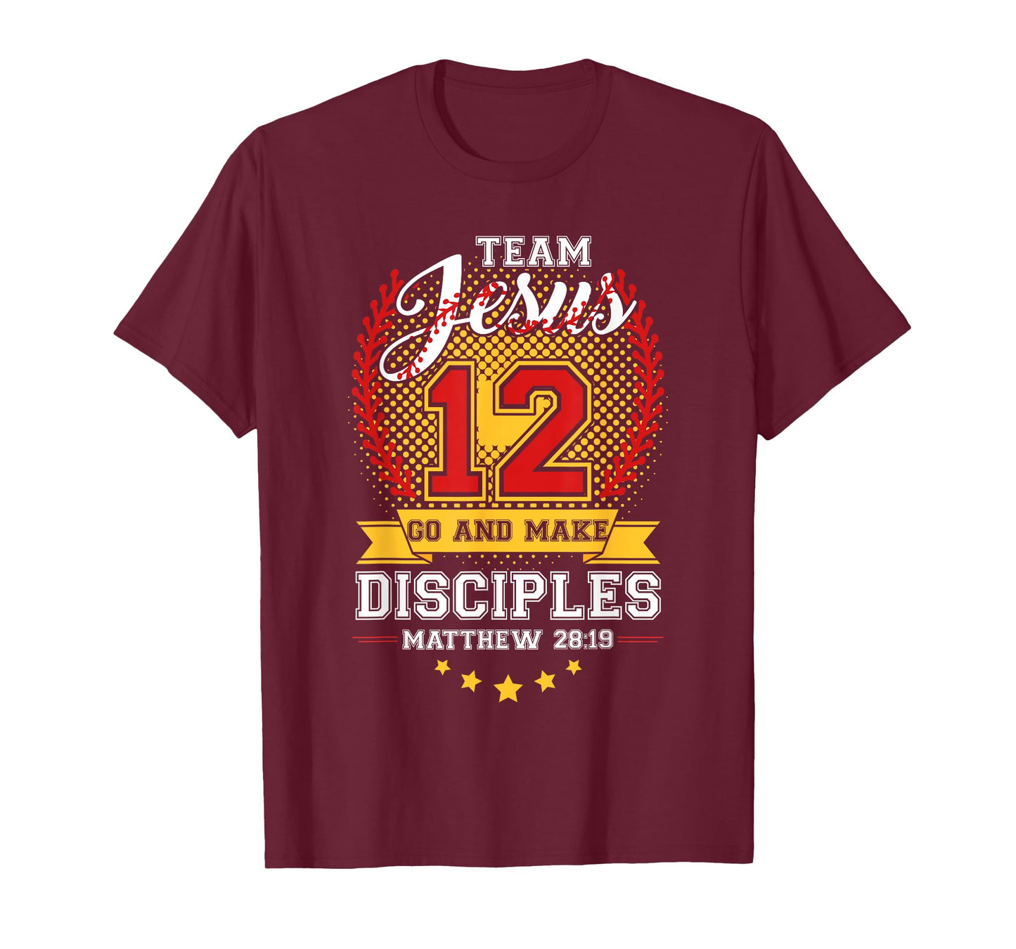 Team Jesus 12 Go And Make Baseball Christian Verse Sport T-Shirt