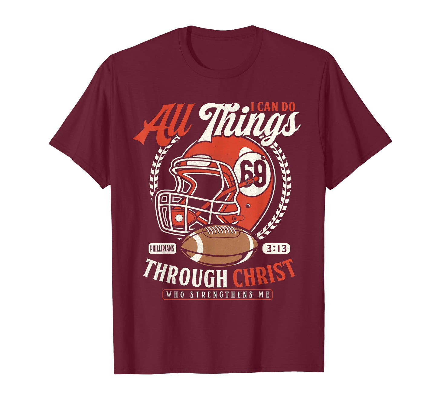 Christian Football Philippians 4:13 Motivational Bible Verse T-Shirt