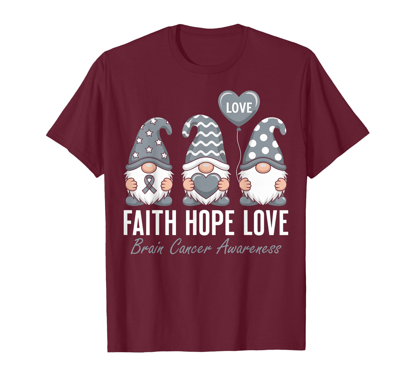 Faith Hope Love Brain Cancer Awareness Gray Ribbon Gnomes T-Shirt