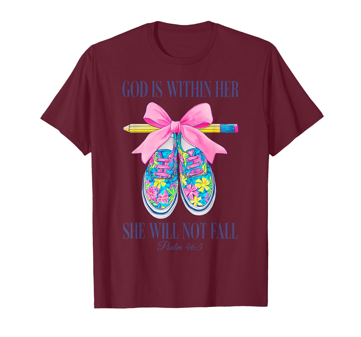 God Is with Her She Will Not Fall Back to School Girl Faith T-Shirt