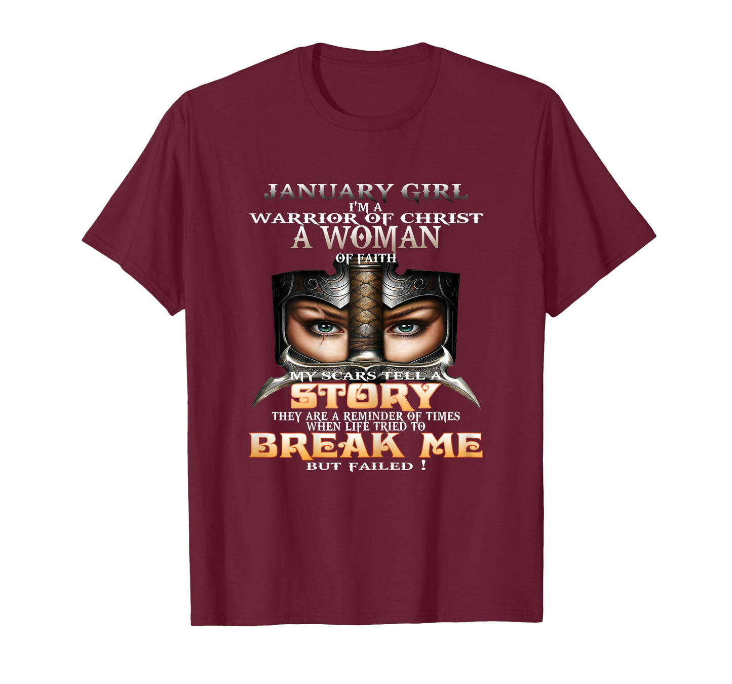 January Girl I'm a Warrior of Christ a Woman of faith T-Shirt