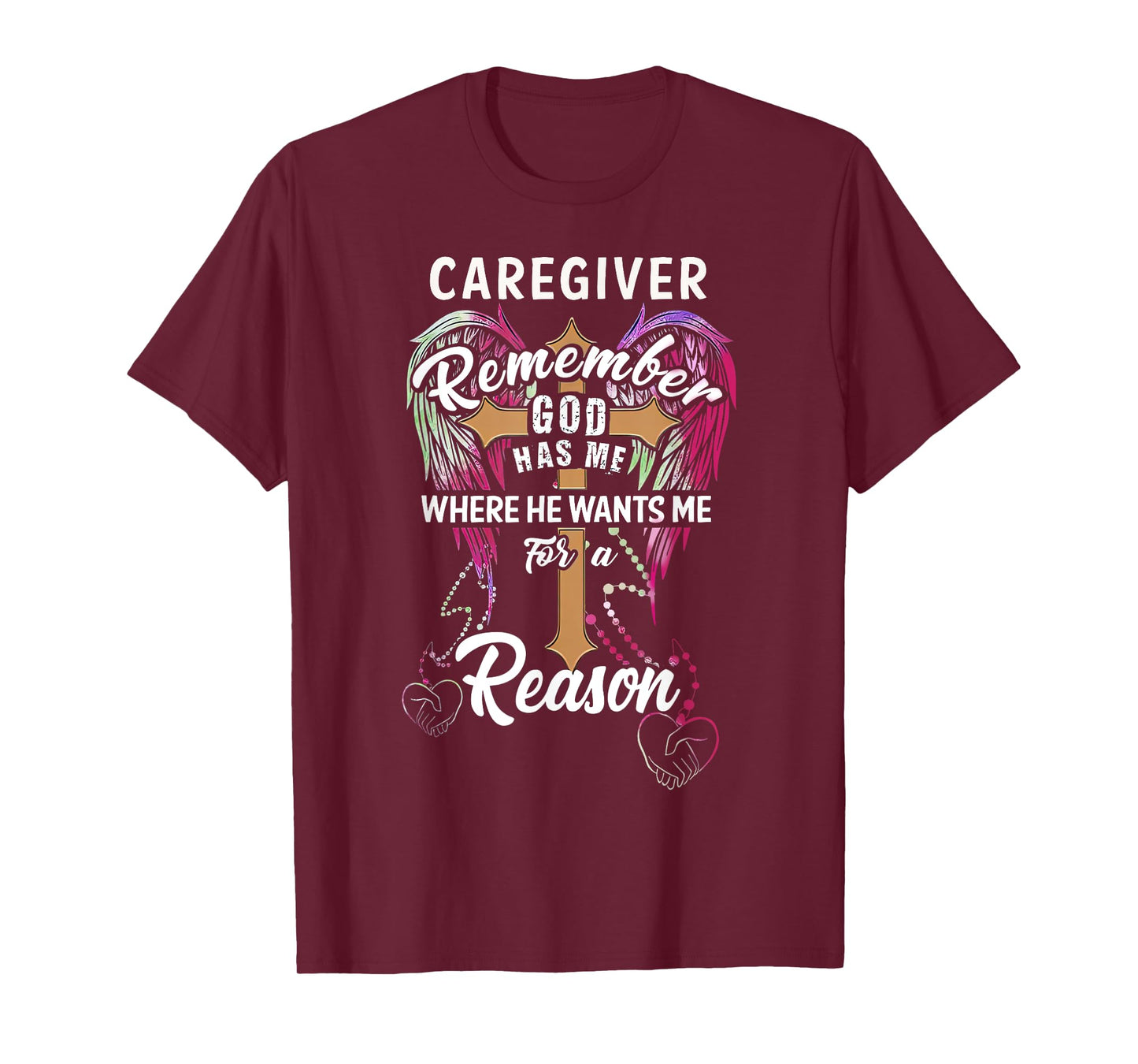 Christ Cross Angel Wings Caregiver Remember God Has Me T-Shirt