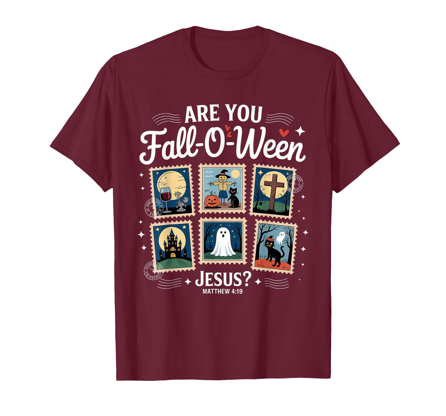 are You Fall-o-ween Jesus Matthew 4:19 Christian Halloween T-Shirt