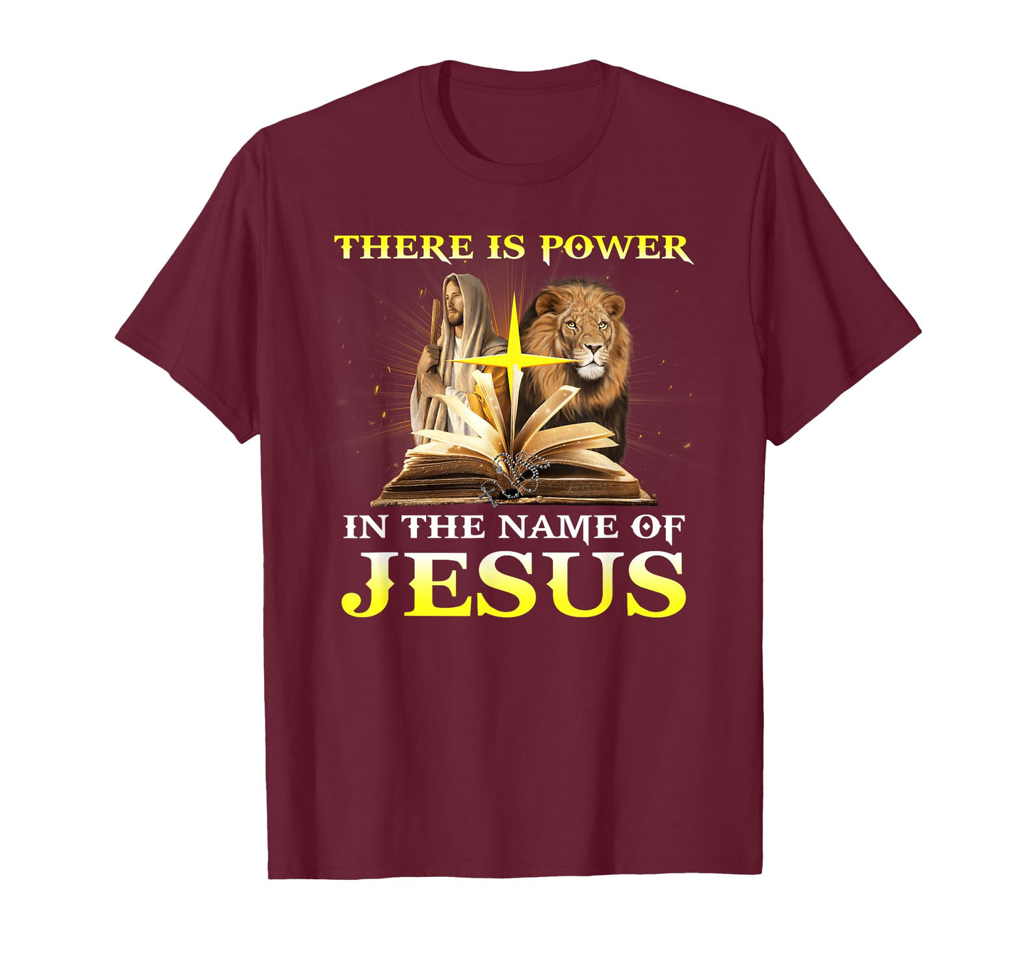 There Is Power In The Name Of Jesus Lion Christian T-Shirt