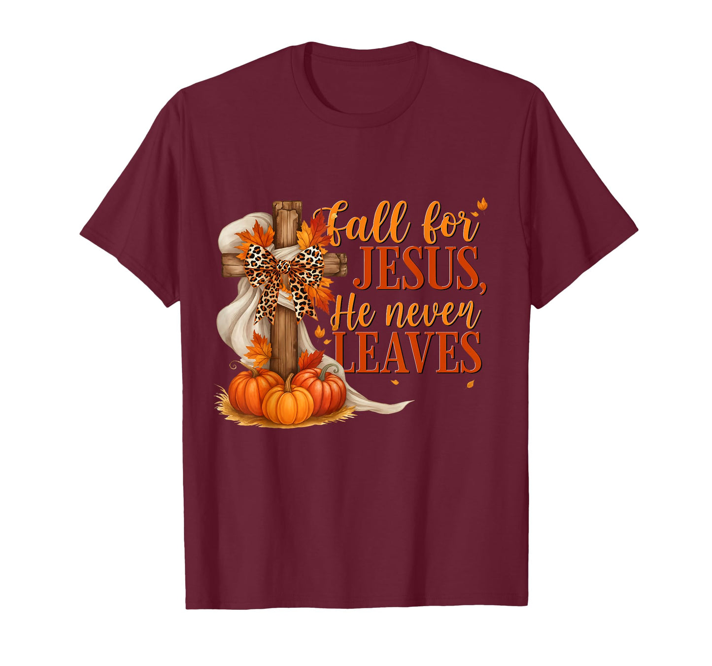 Fall for Jesus He Never Leaves Pumpkin Costume Women Men T-Shirt