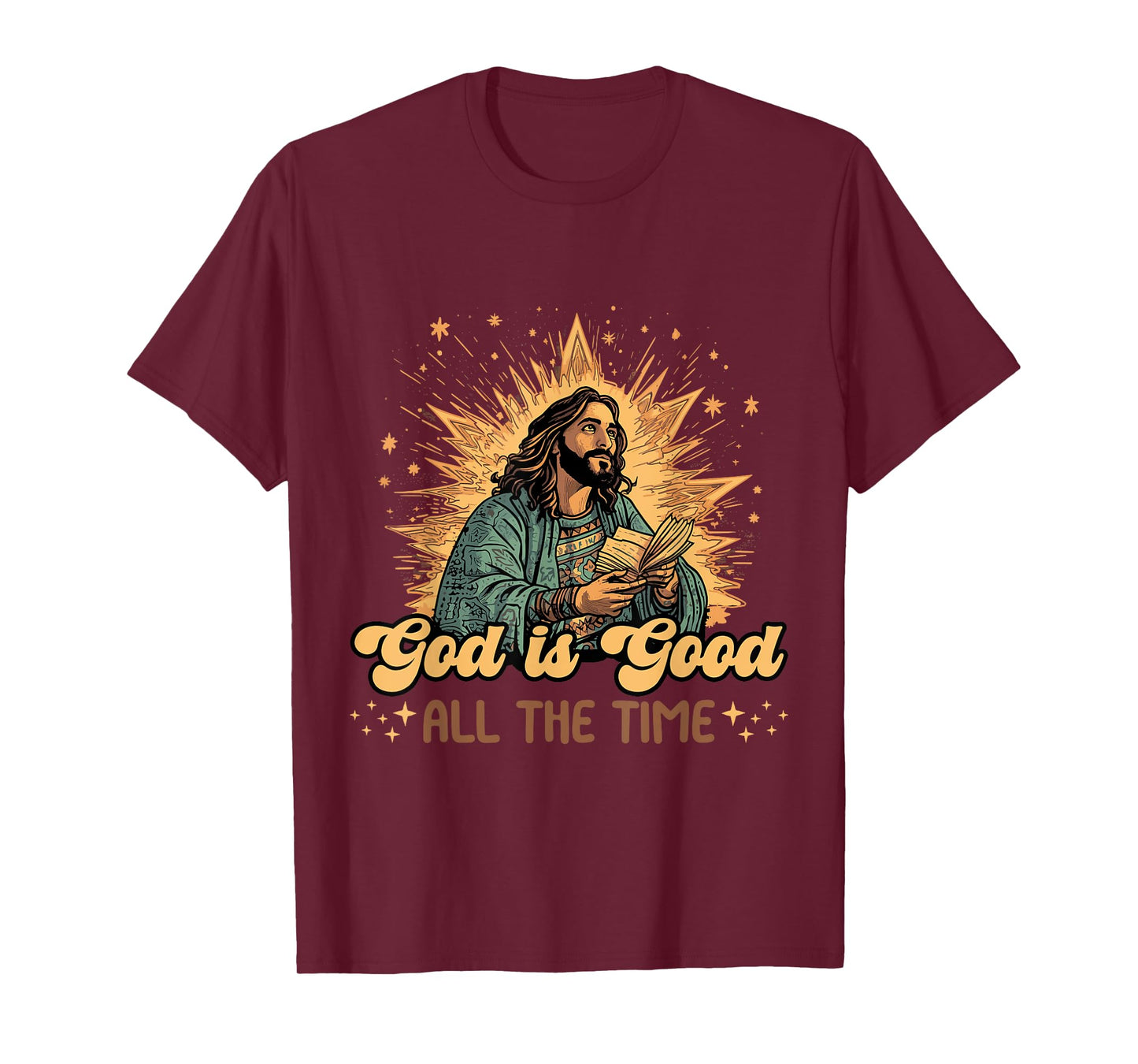 Faith Religious God is Good All The Time T-Shirt