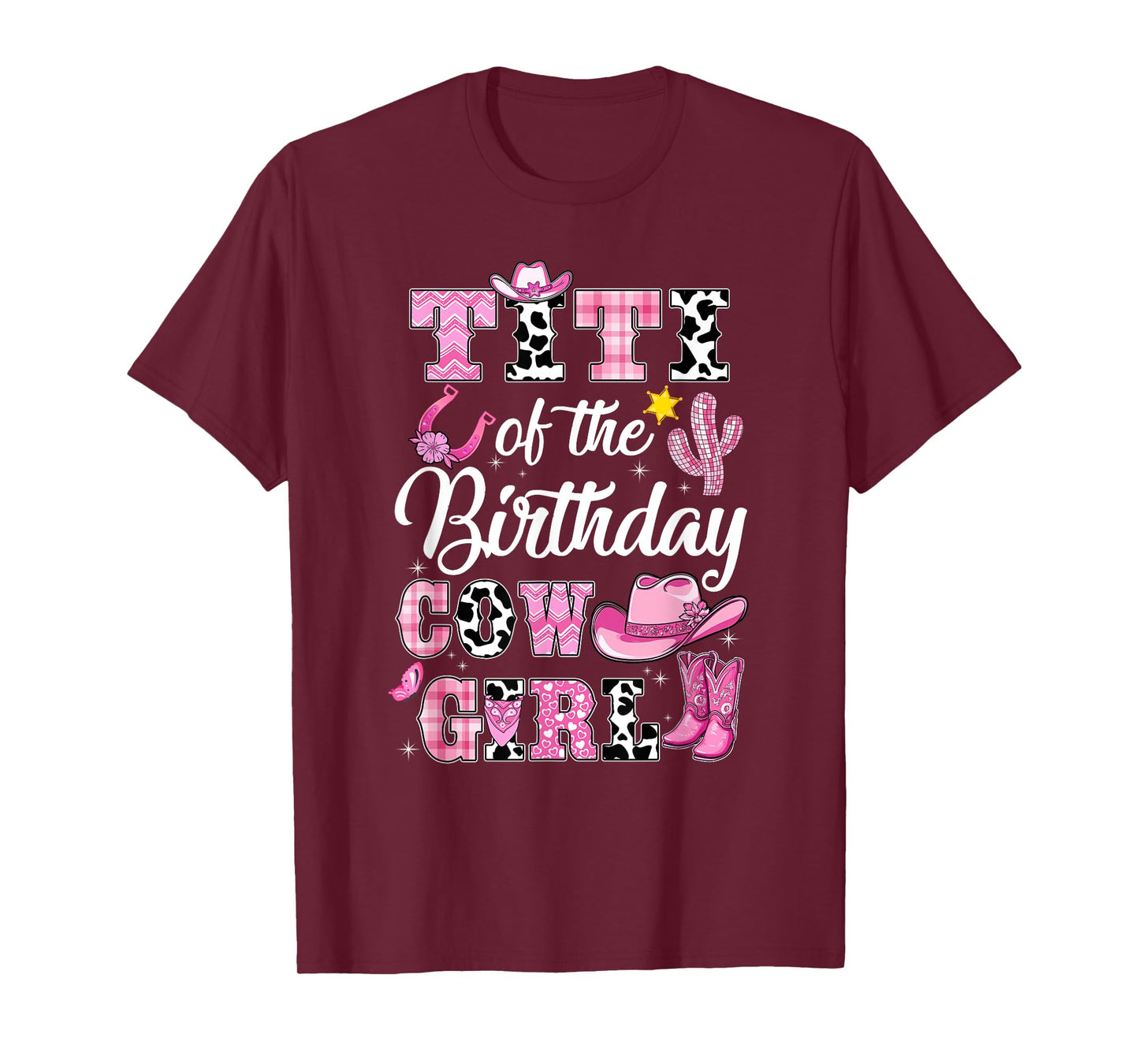 Titi Of The Birthday Cow Girl Western Cowgirl 1St Birthday T-Shirt