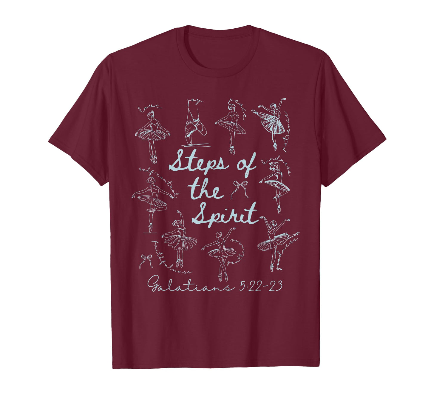 Christian Steps of Spirit Bible Verse Ballet Dancer Teacher T-Shirt