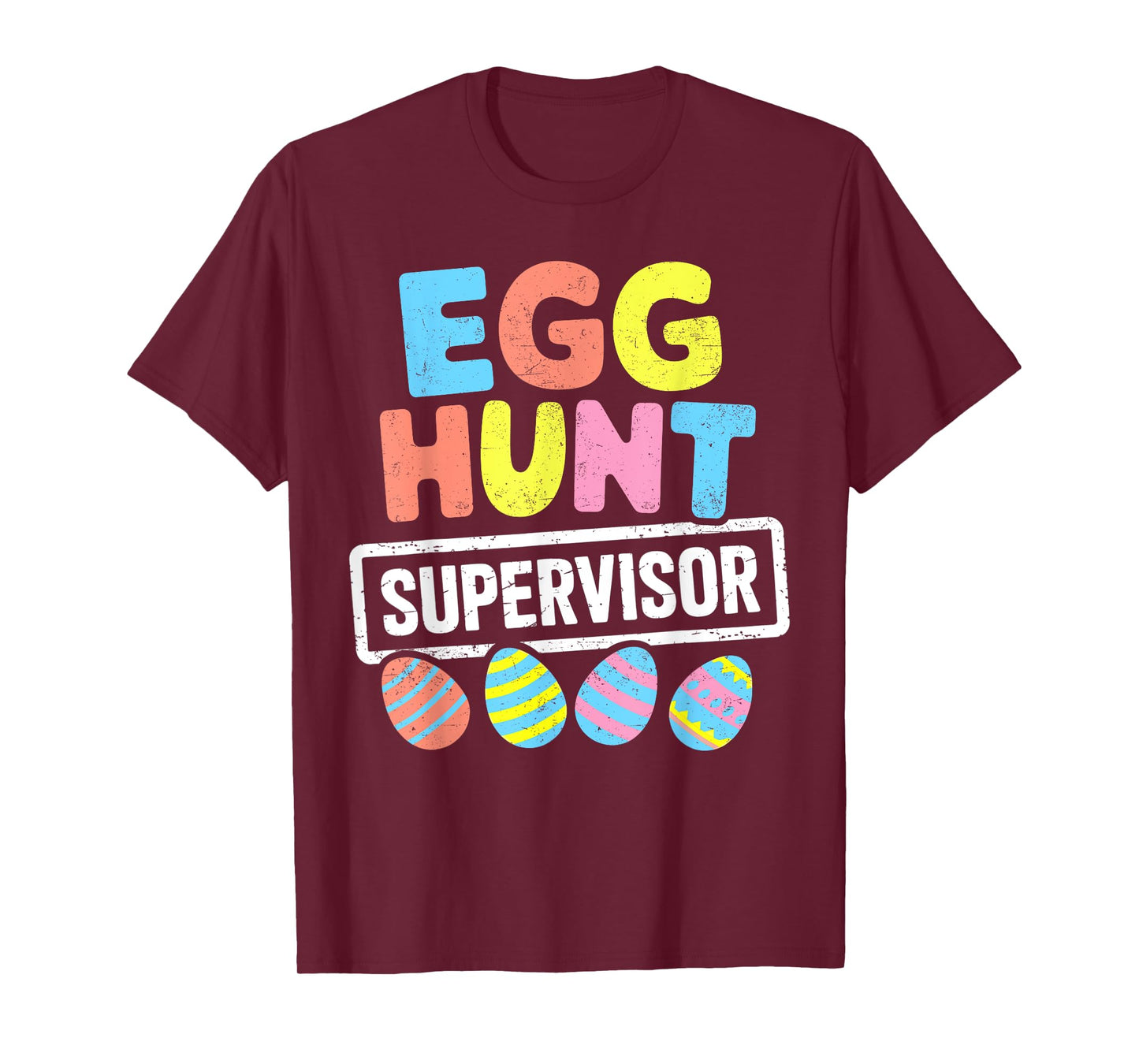Easter Egg Hunt Supervisor Rabbit Bunny Easter Day Men Women T-Shirt