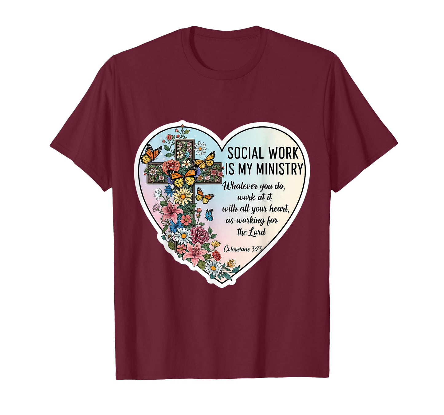 Christian Social Worker Work is My Ministry Bible Floral T-Shirt