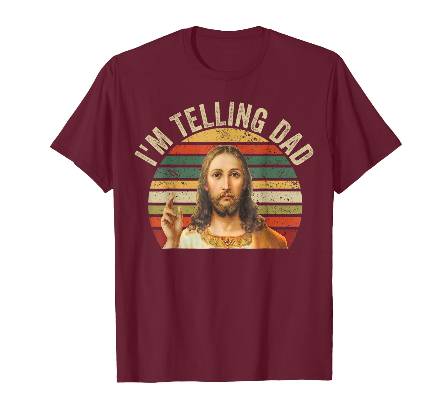 I'm Telling Dad Shirt Funny Religious Christian Jesus Meme T-Shirt