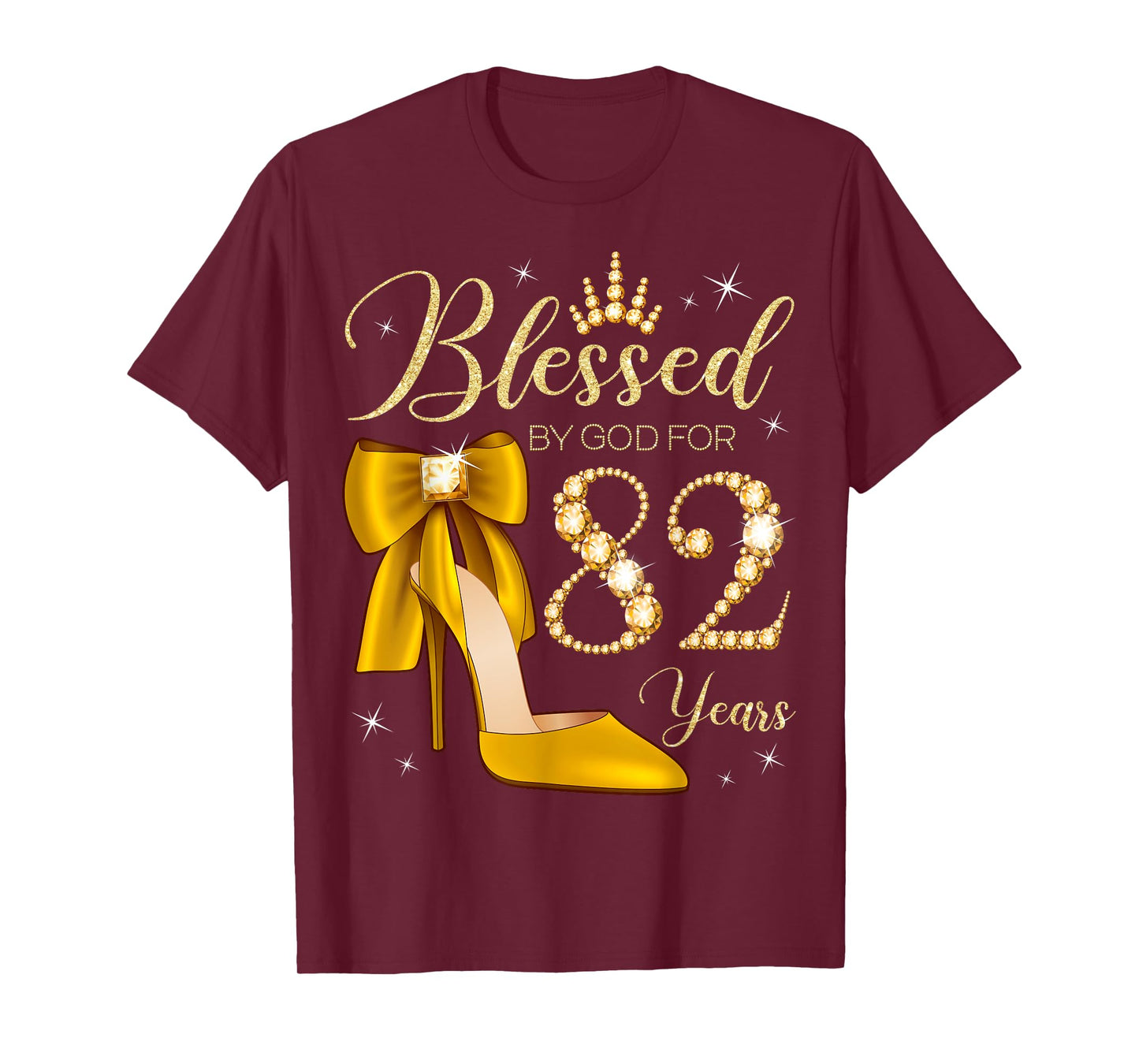 Blessed By God For 82 Years Old 82nd Birthday Woman Queen T-Shirt