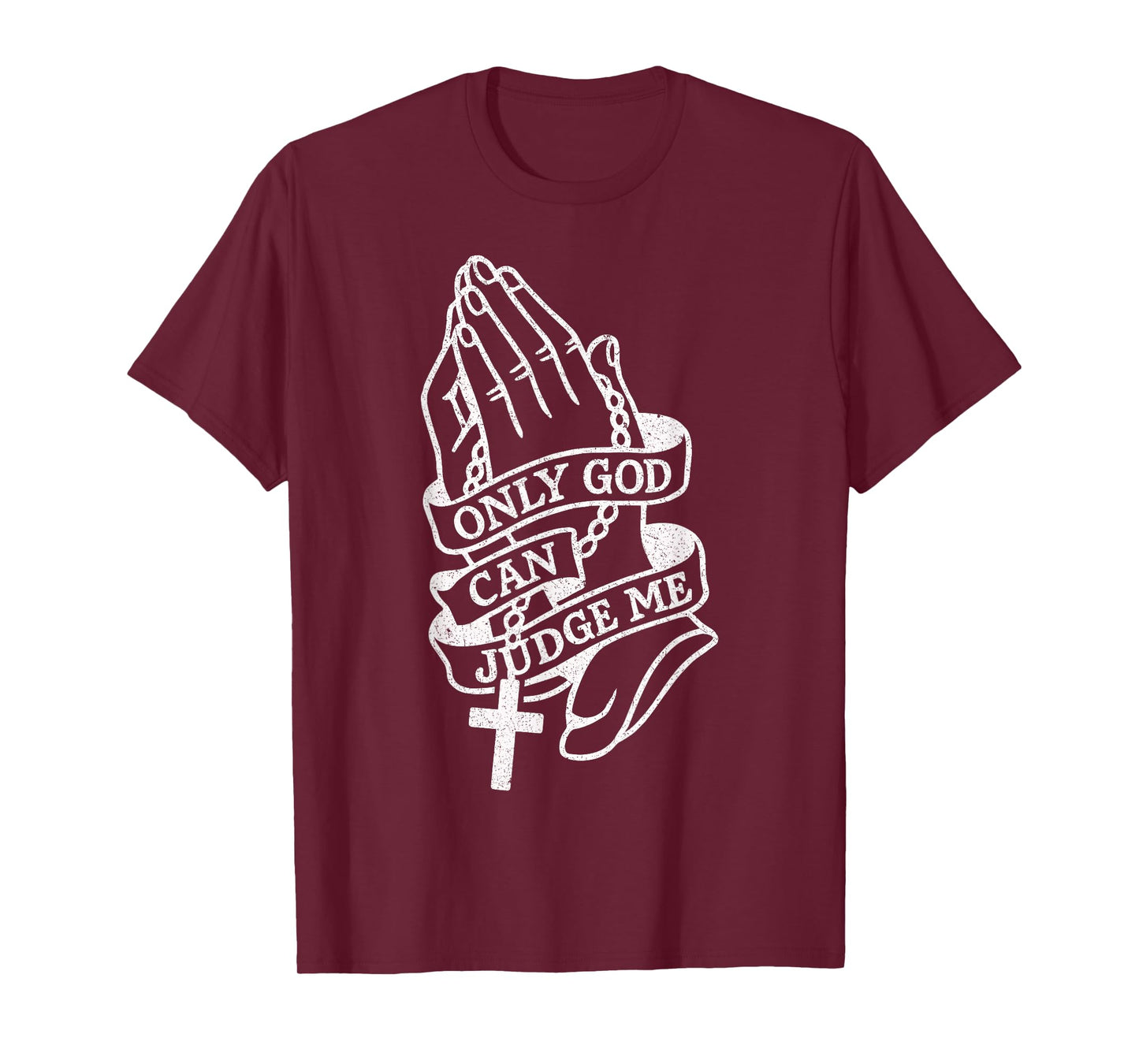 Only God Can Judge Me Prayer Hands Doves Chicano Tattoo T-Shirt