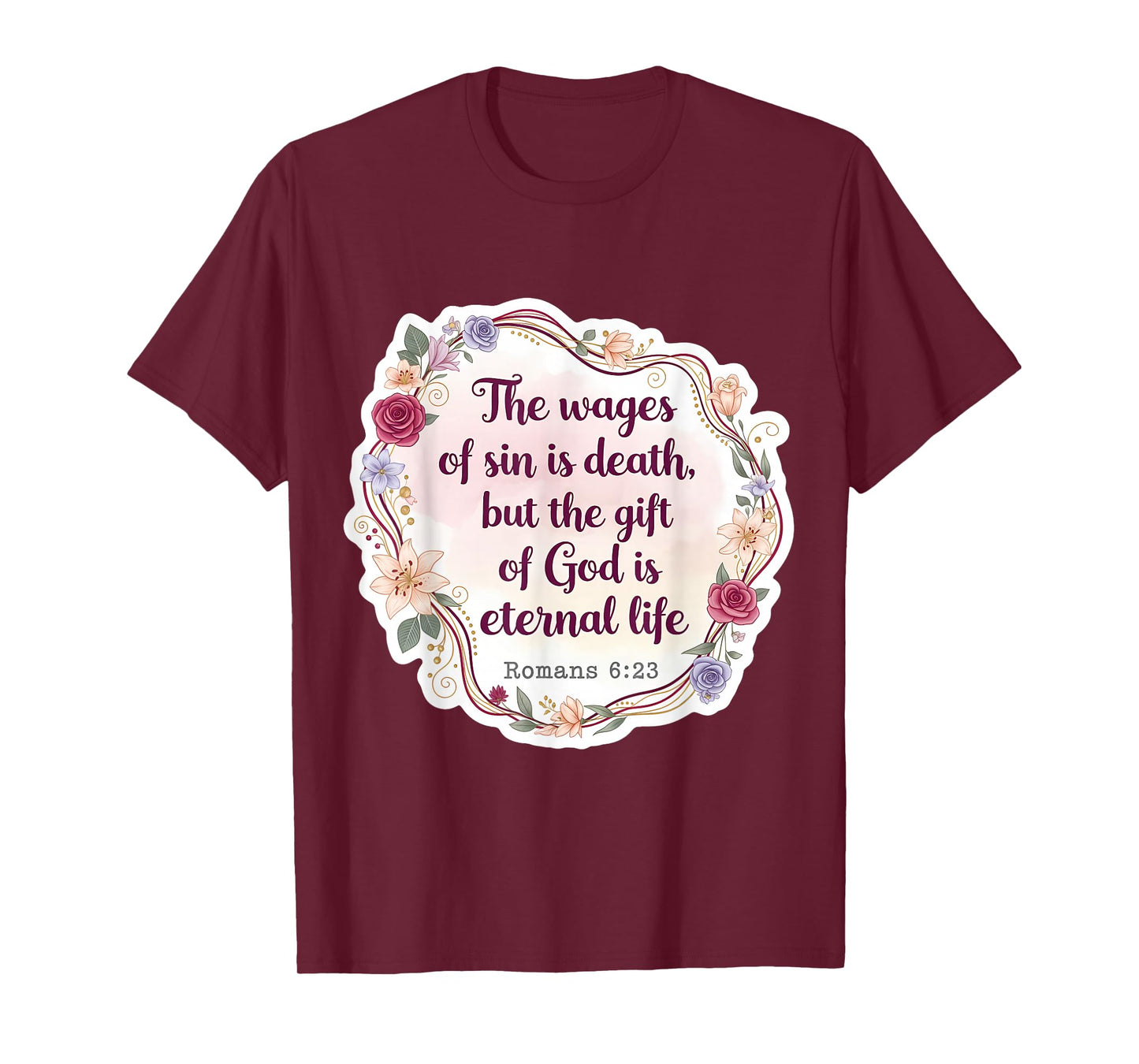 Christian Bible Verse Quote The Wages of Sin is Death Womens T-Shirt