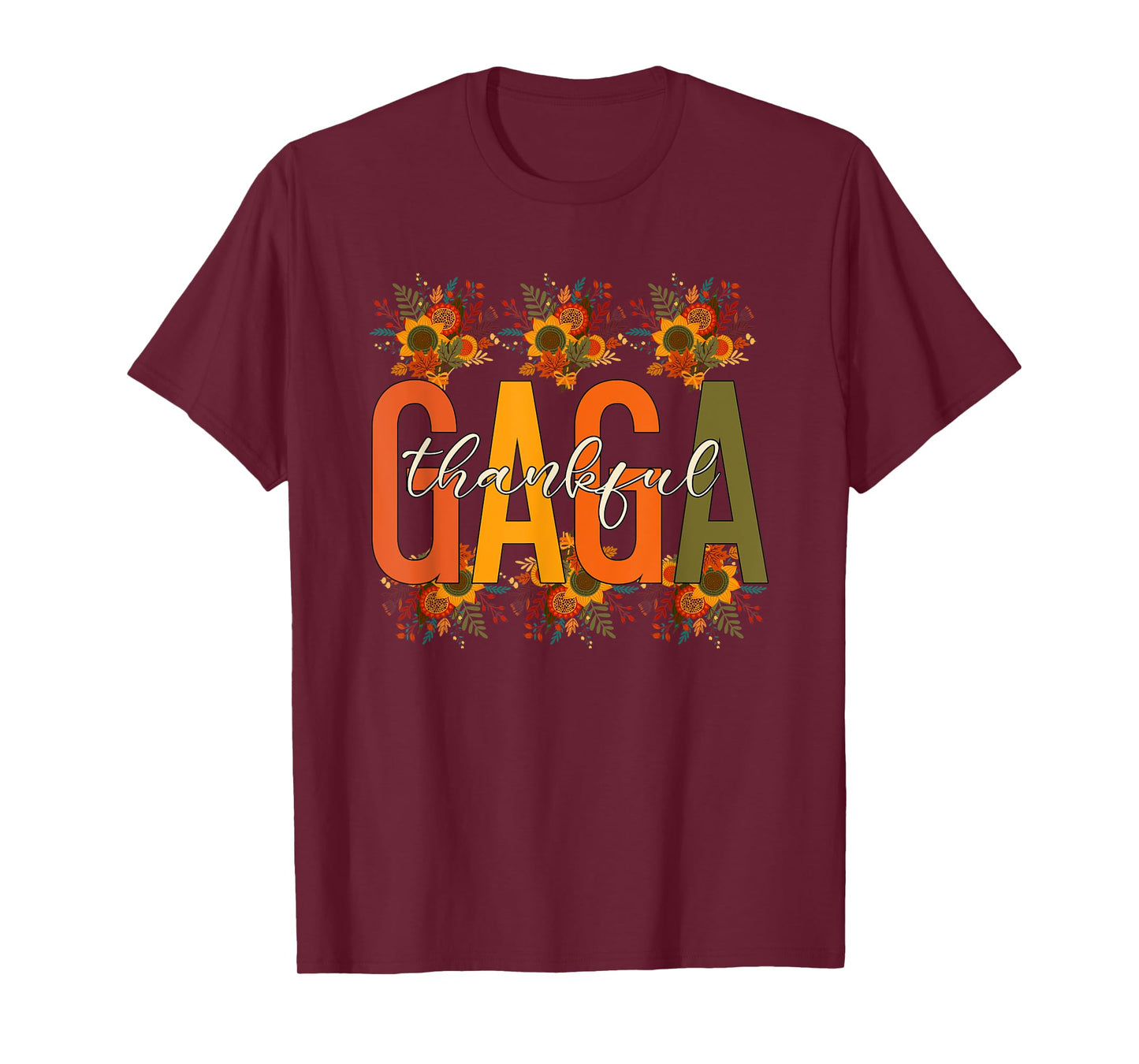 Floral Thankful Gaga Fall Leaves Autumn Thanksgiving T-Shirt