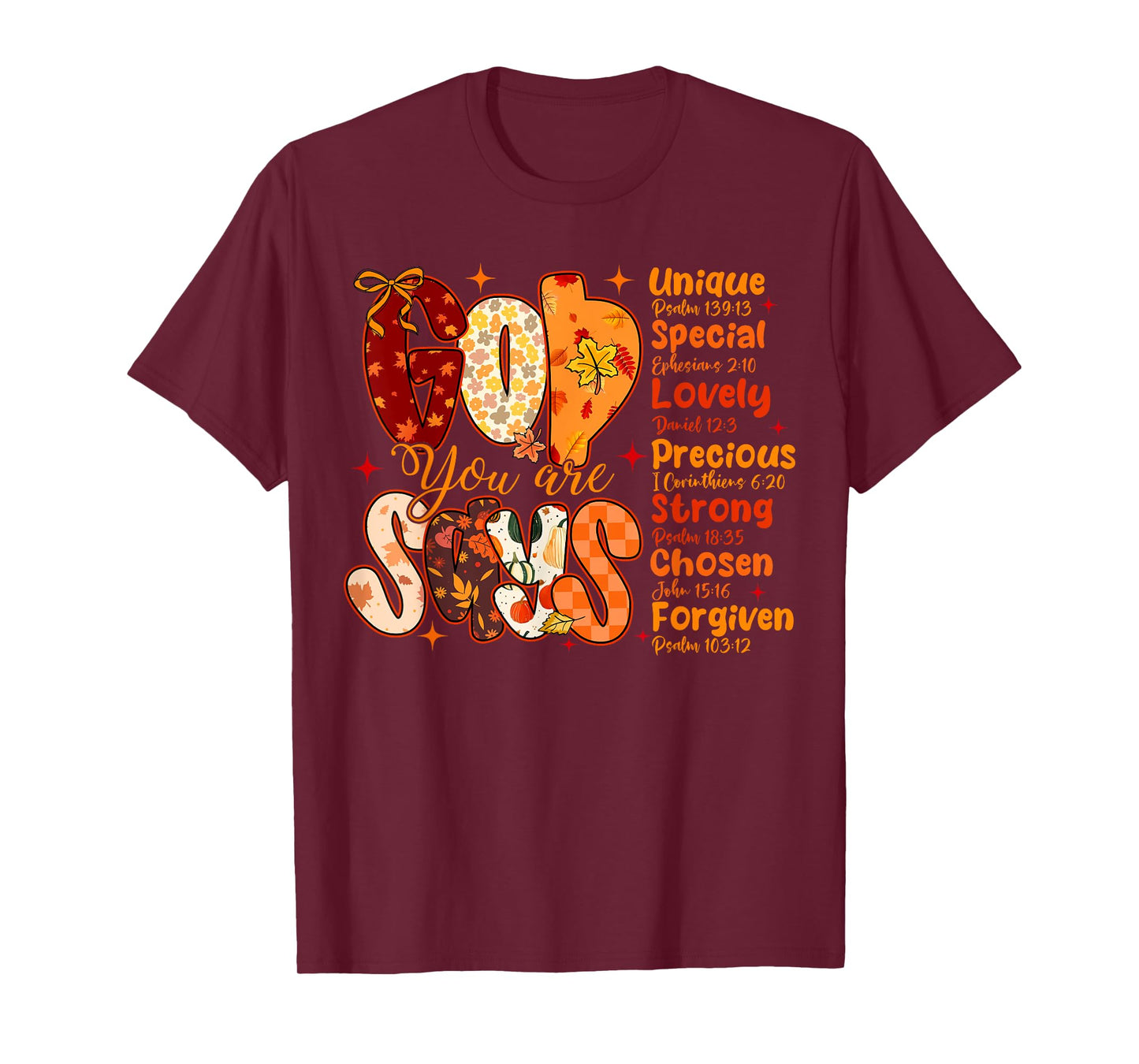 God Says You are Fall Vibes Autumn Religious Christian Women T-Shirt
