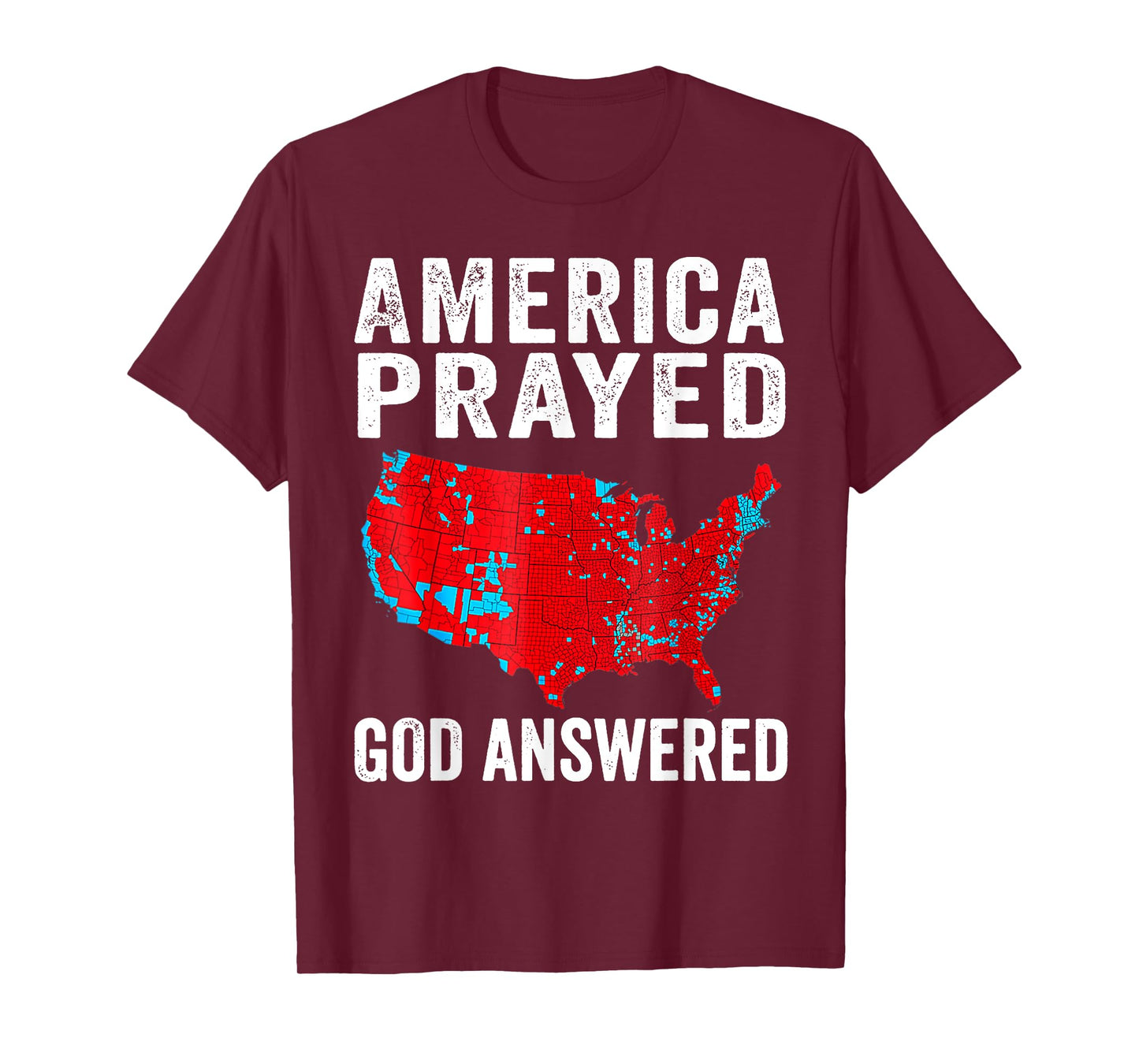 America Prayed God Answered T-Shirt