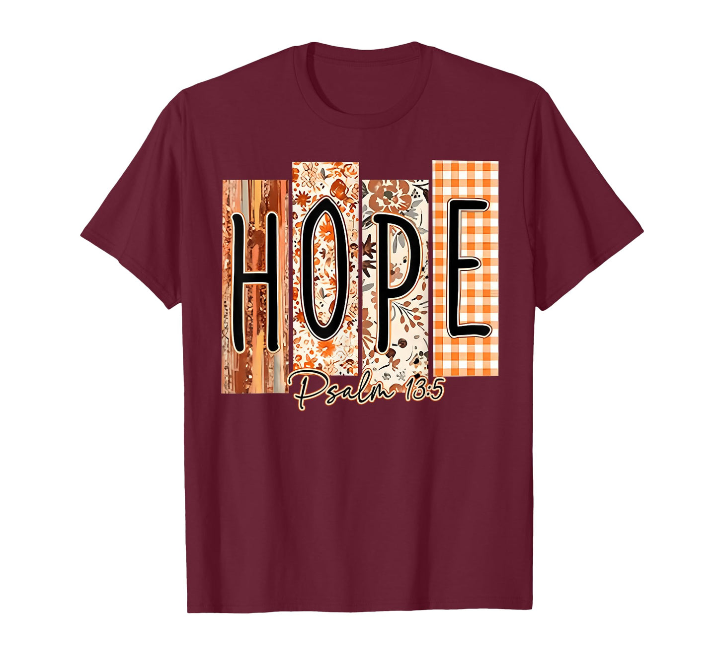 Hope Psalm 13:5 Bible Verse Fall Thanksgiving Floral T-Shirt