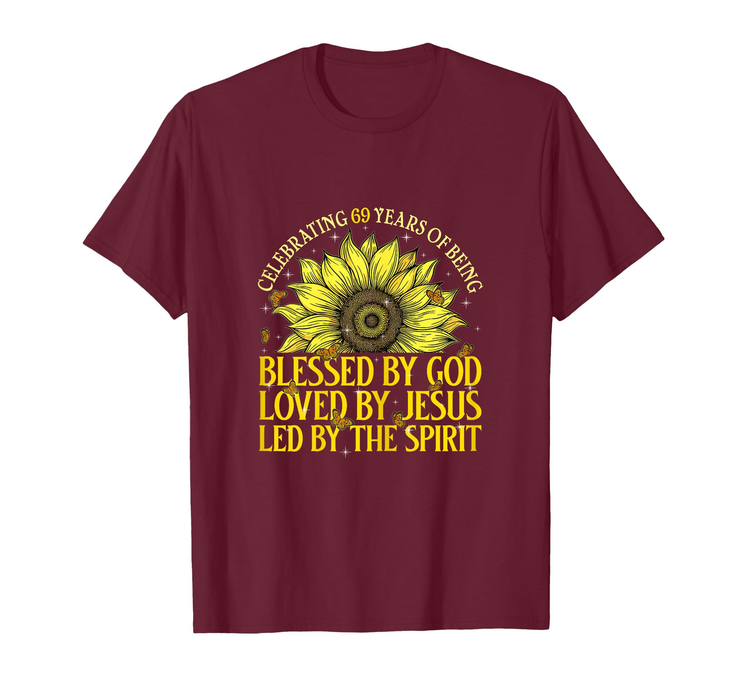 Blessed By God For 69 Years Sunflower 69th Birthday Gifts T-Shirt