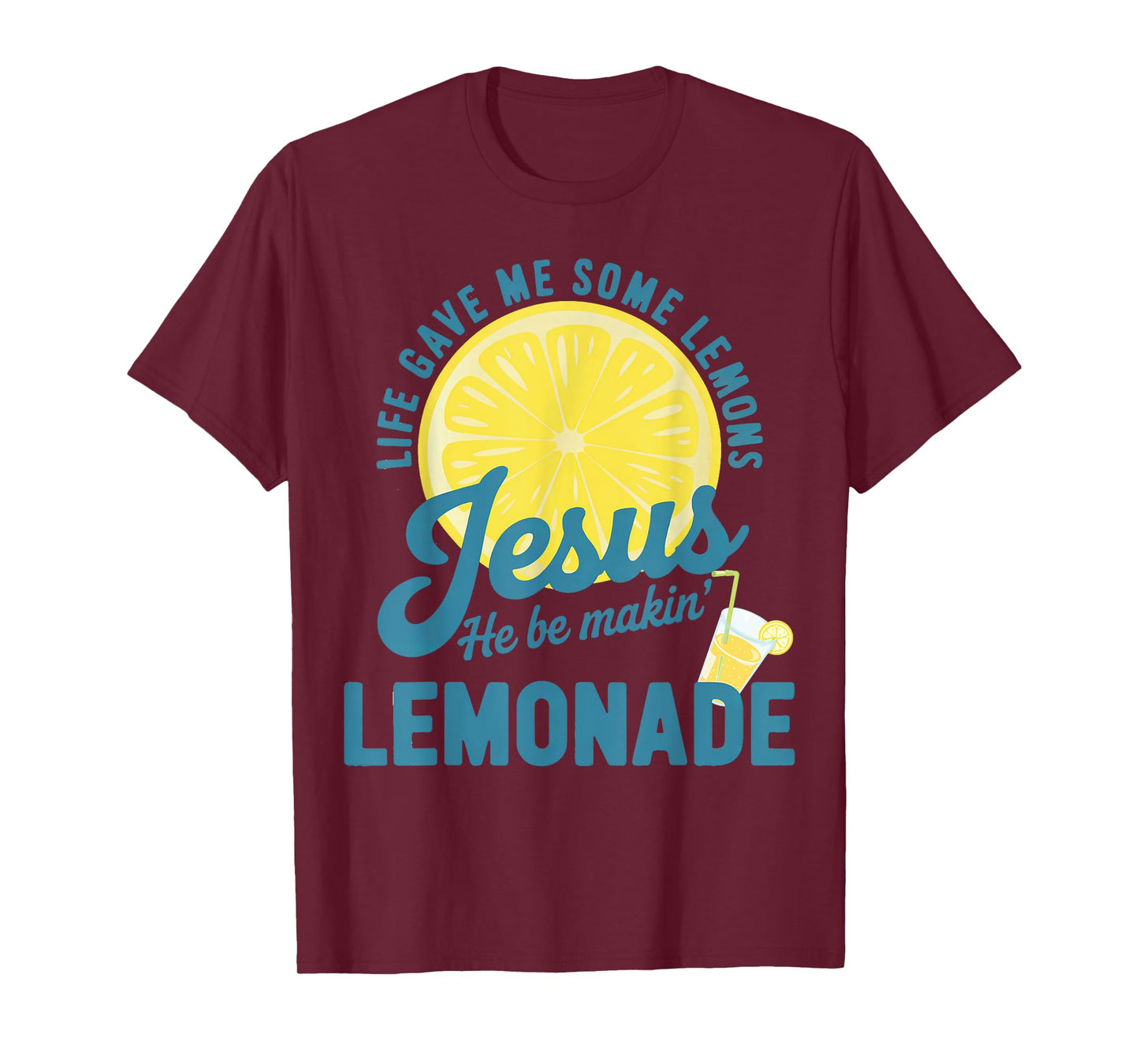 Jesus Making Lemonade Humor T-Shirt