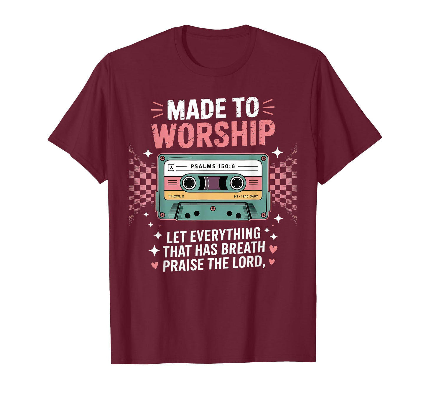 Retro Cassette Made to Worship Psalms 150:6 Christian Music T-Shirt
