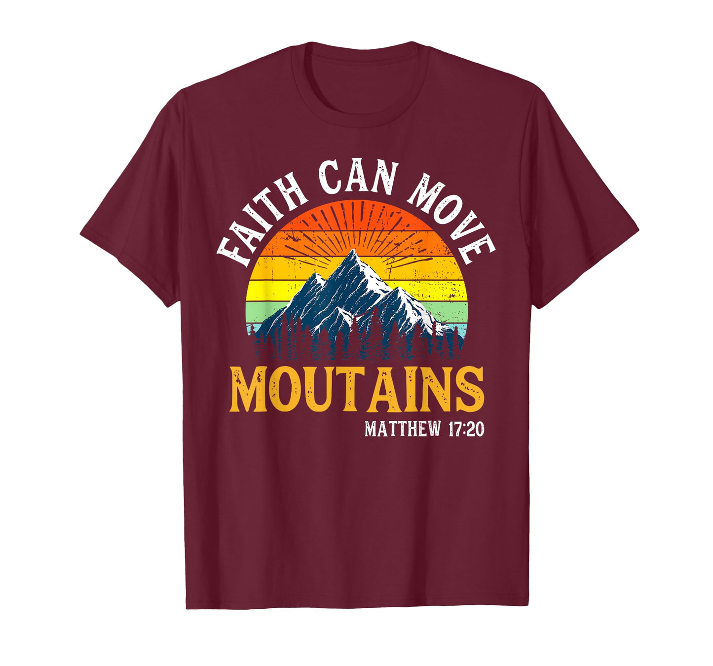 Faith Can Move Moutains Christian Men Women Kids Vintage T-Shirt