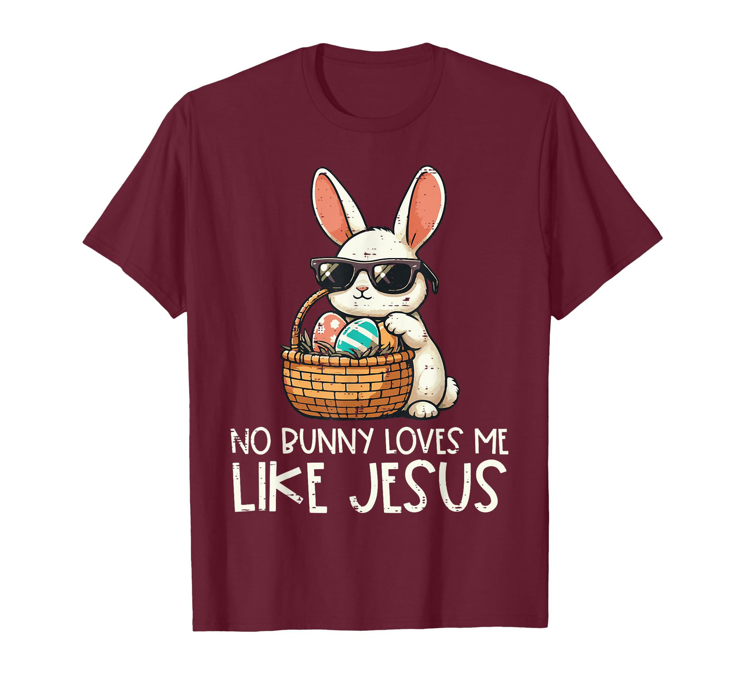Easter No Bunny Loves Me Like Jesus Christian Kids Women T-Shirt
