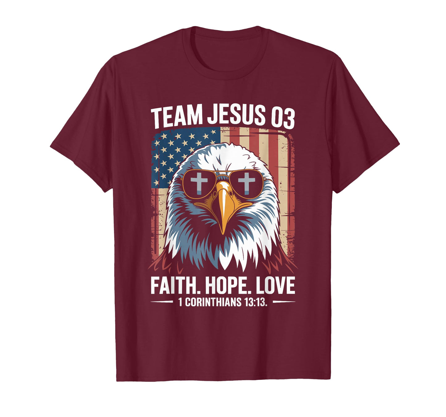 Christian - Team Jesus 03 Faith Hope Love T-Shirt