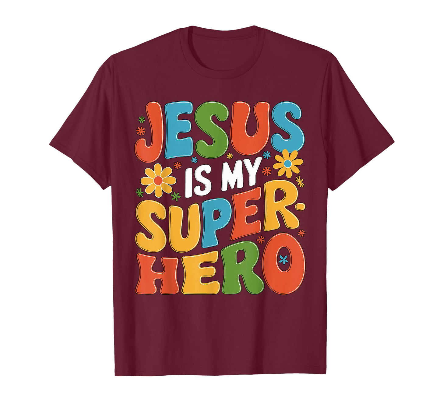 Jesus is my Superhero T-Shirt