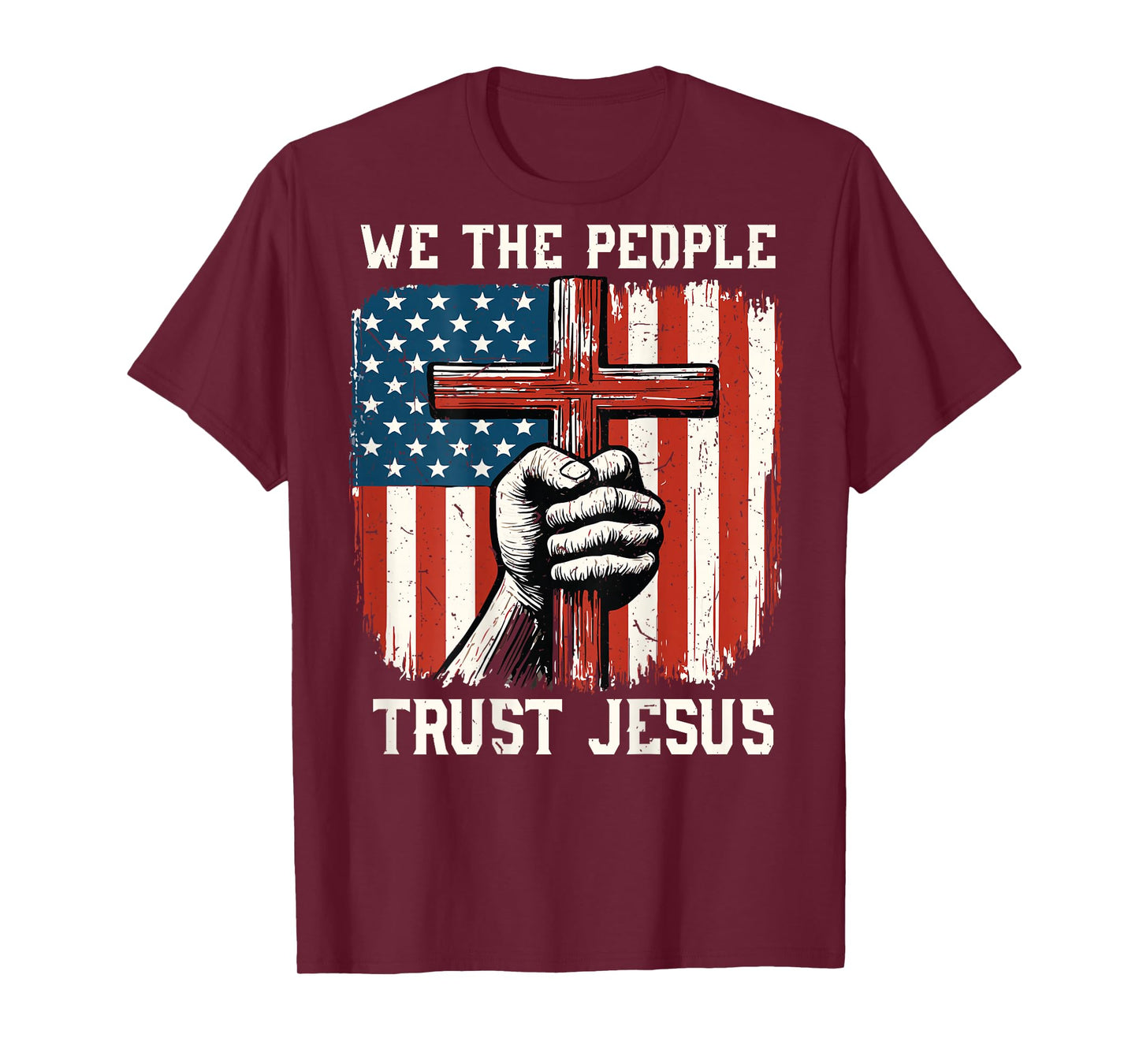 We The People Trust Jesus Cross Faith Christian Patriotic T-Shirt