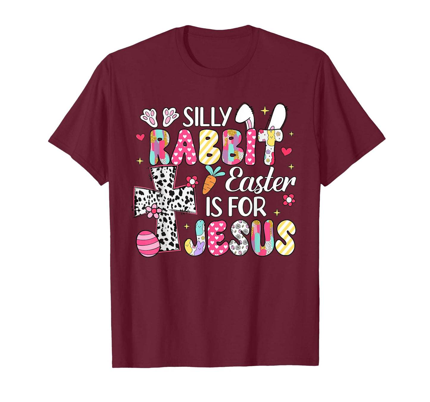 Silly Rabbit Easter Is For Jesus Religious Christian Easter T-Shirt