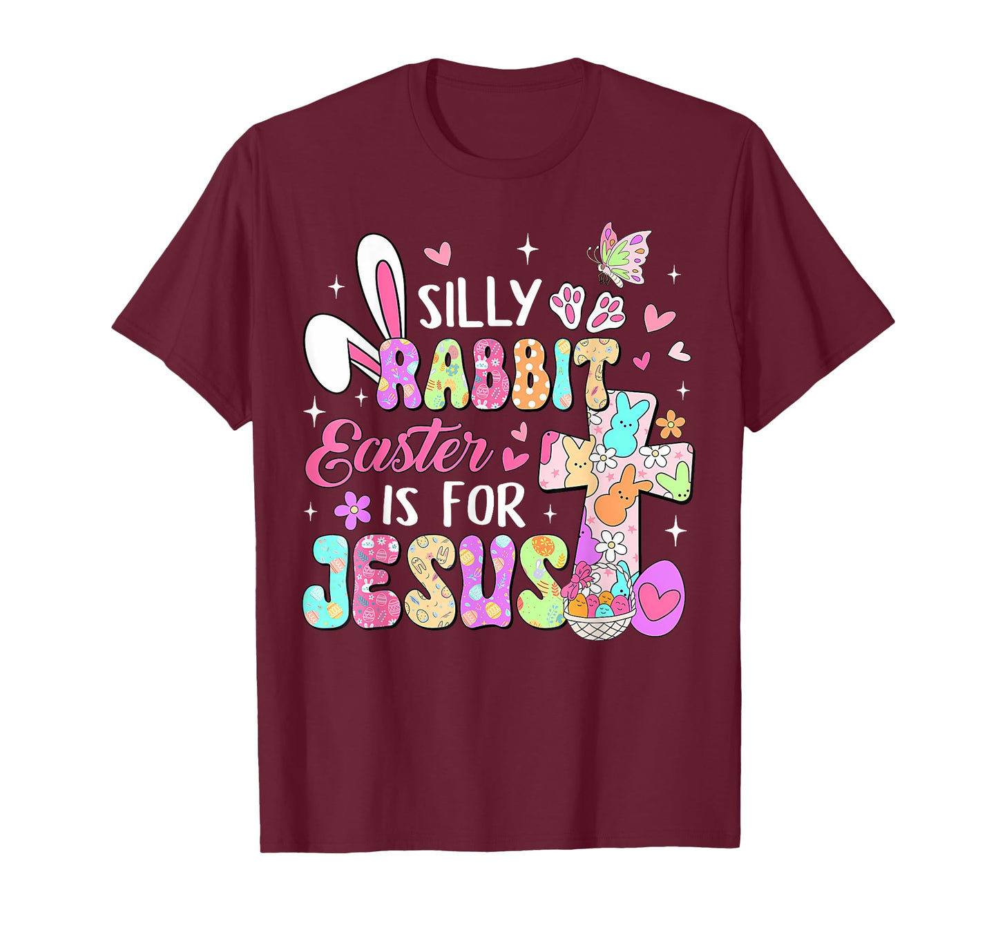 Silly Rabbit Easter Is For Jesus Cute Bunny Christian Faith T-Shirt