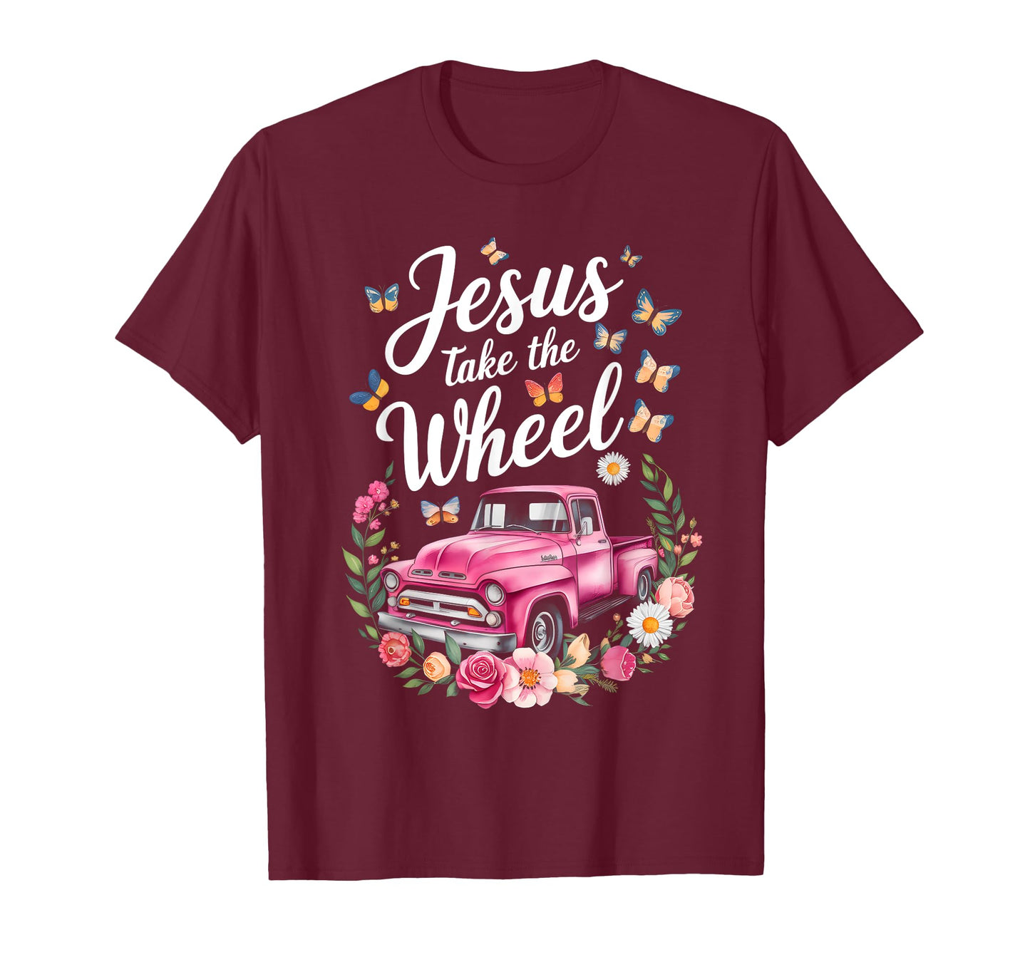 Jesus Take The Wheel Floral Farm Truck Catholic T-Shirt