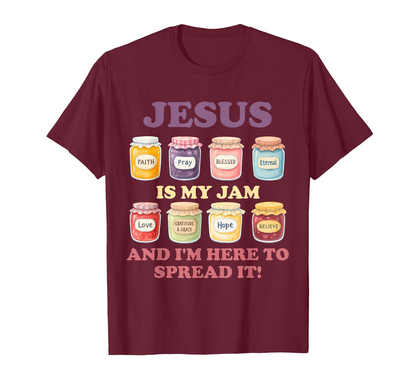 Jesus is My Jam and I'm Here to Spread It! T-Shirt