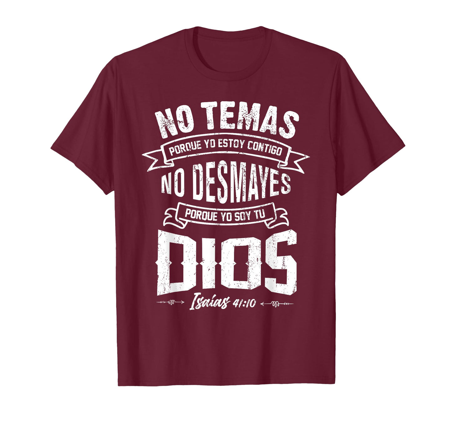 NO TEMAS Christians quote in Spanish Bible Verse Quote 41:10 T-Shirt