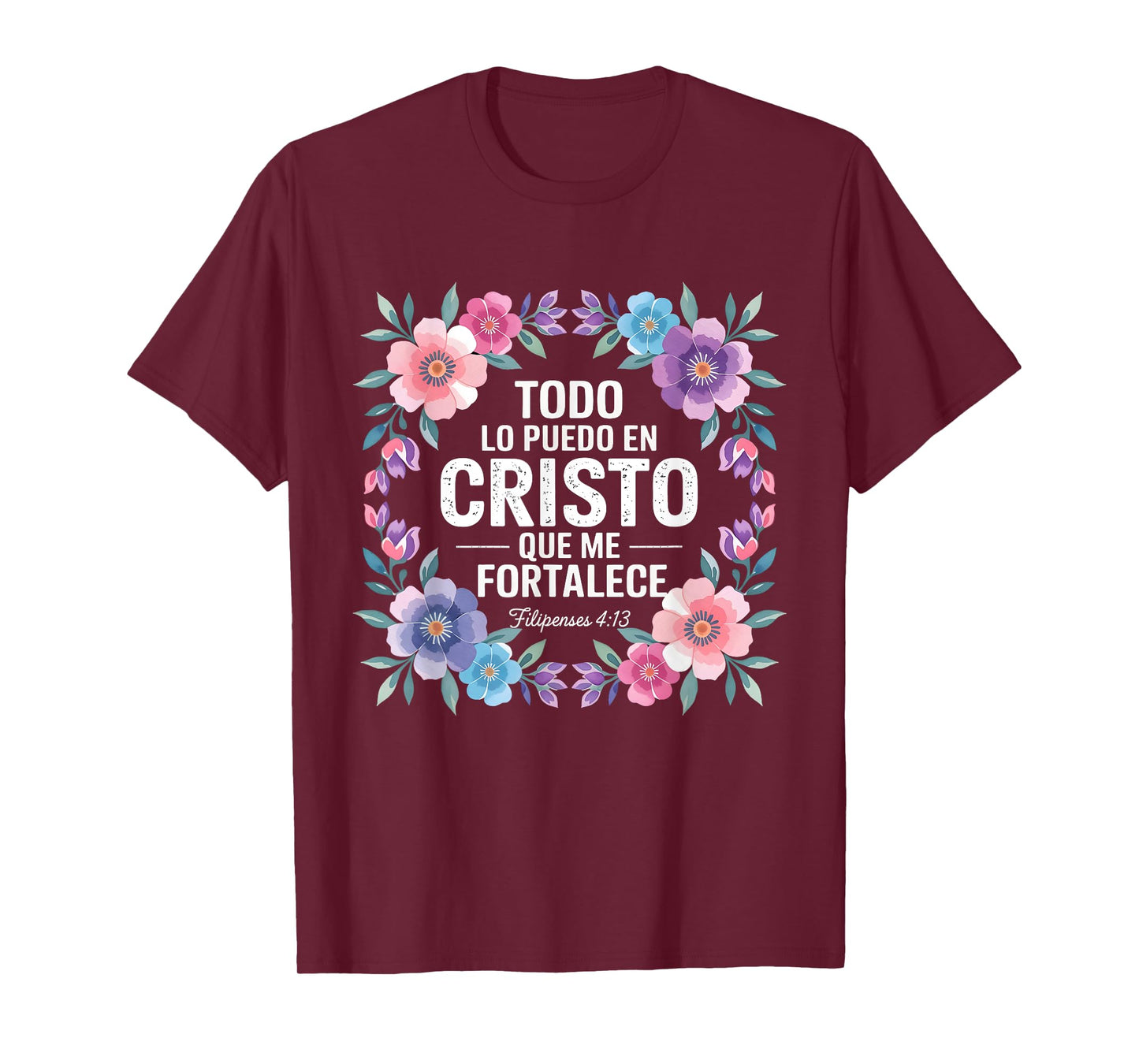 Todo Lo Puedo en Cristo Christian Verse T-Shirt