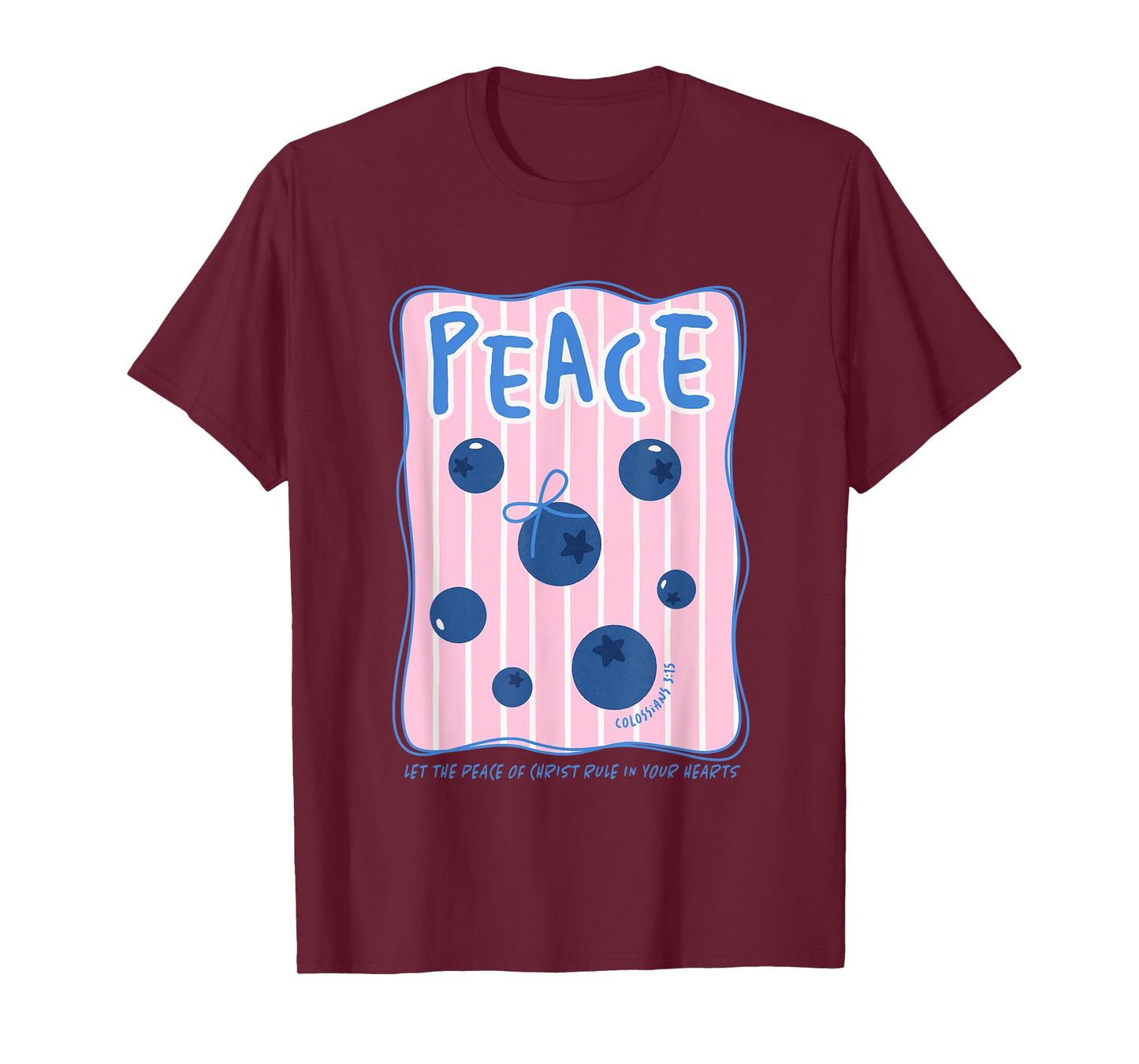 Peace Let The Peace of Christ Rule T-Shirt