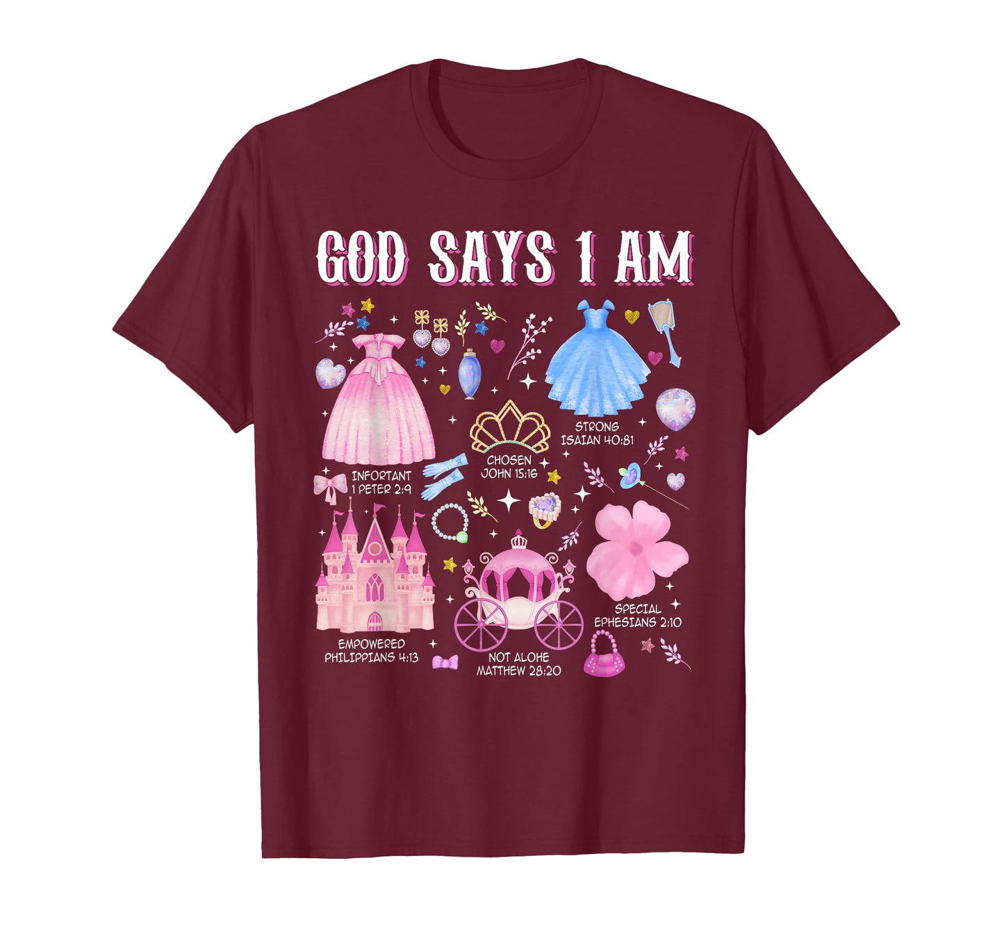 God Says I Am Princess Christian Cute Bible Readers Girl T-Shirt