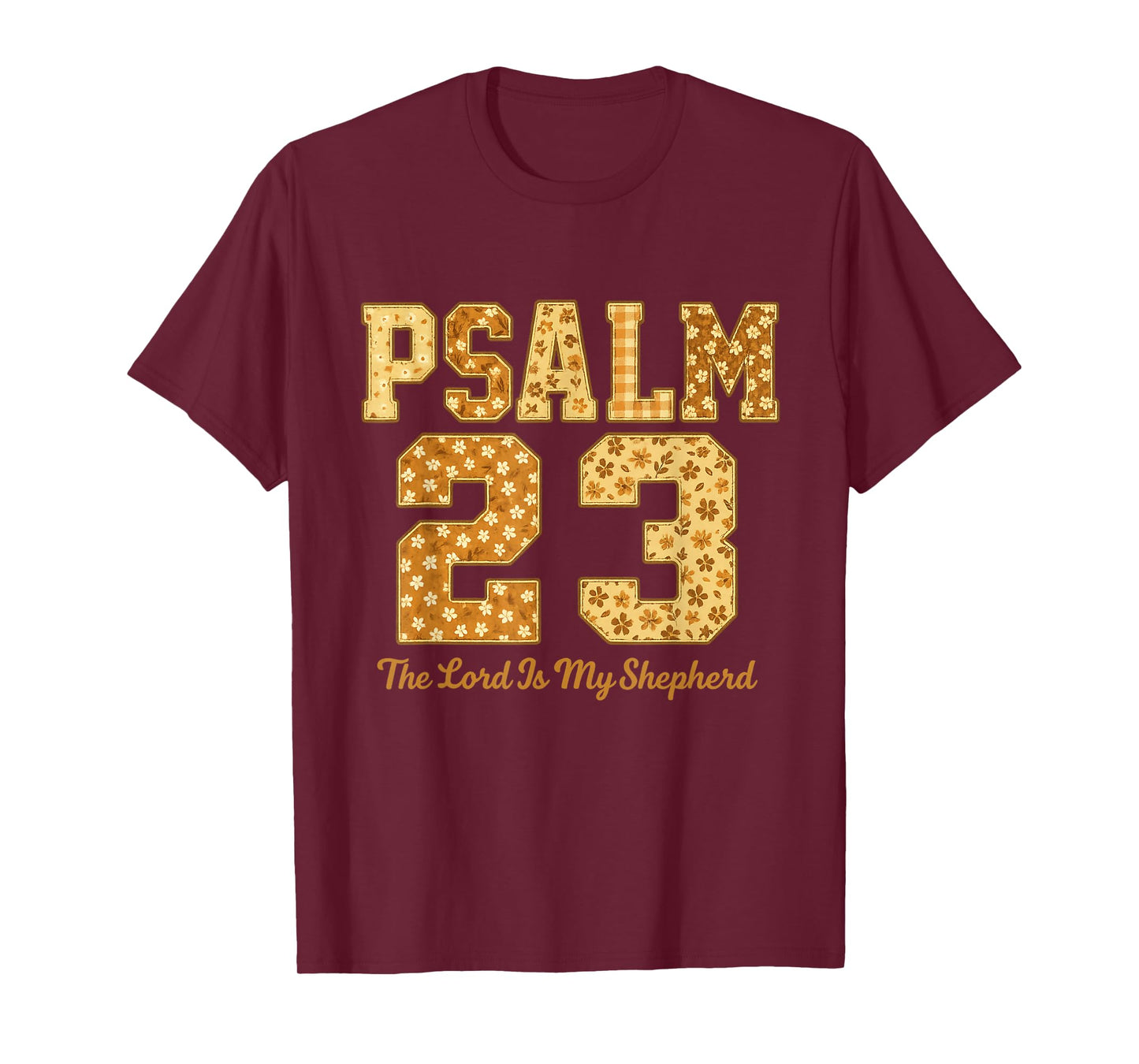 Psalm 23 Lord is Shepherds Christian Faith Believers T-Shirt