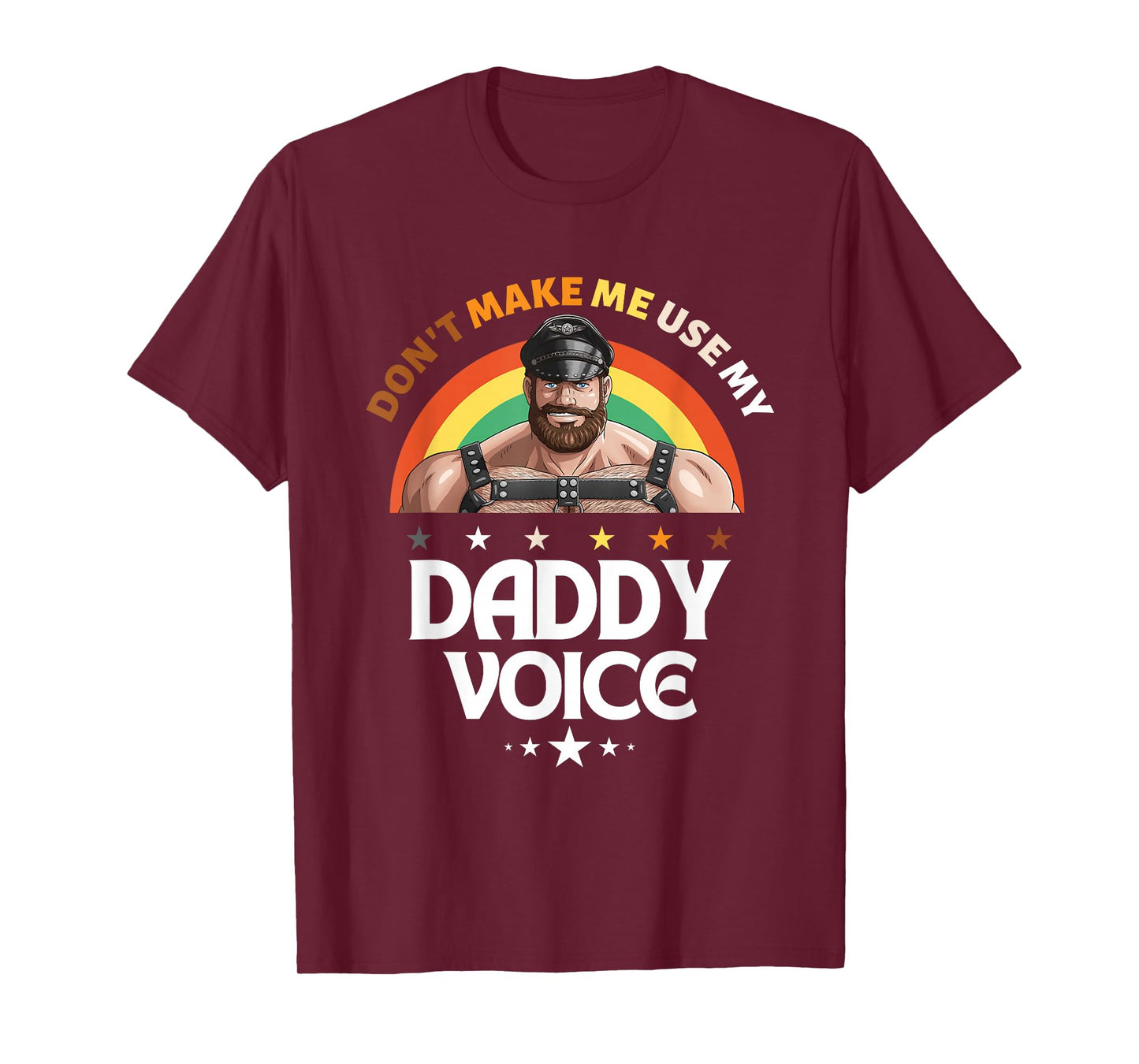 Mens Don't Make Me Use My Daddy Voice Funny Gay Bear Pride T-Shirt