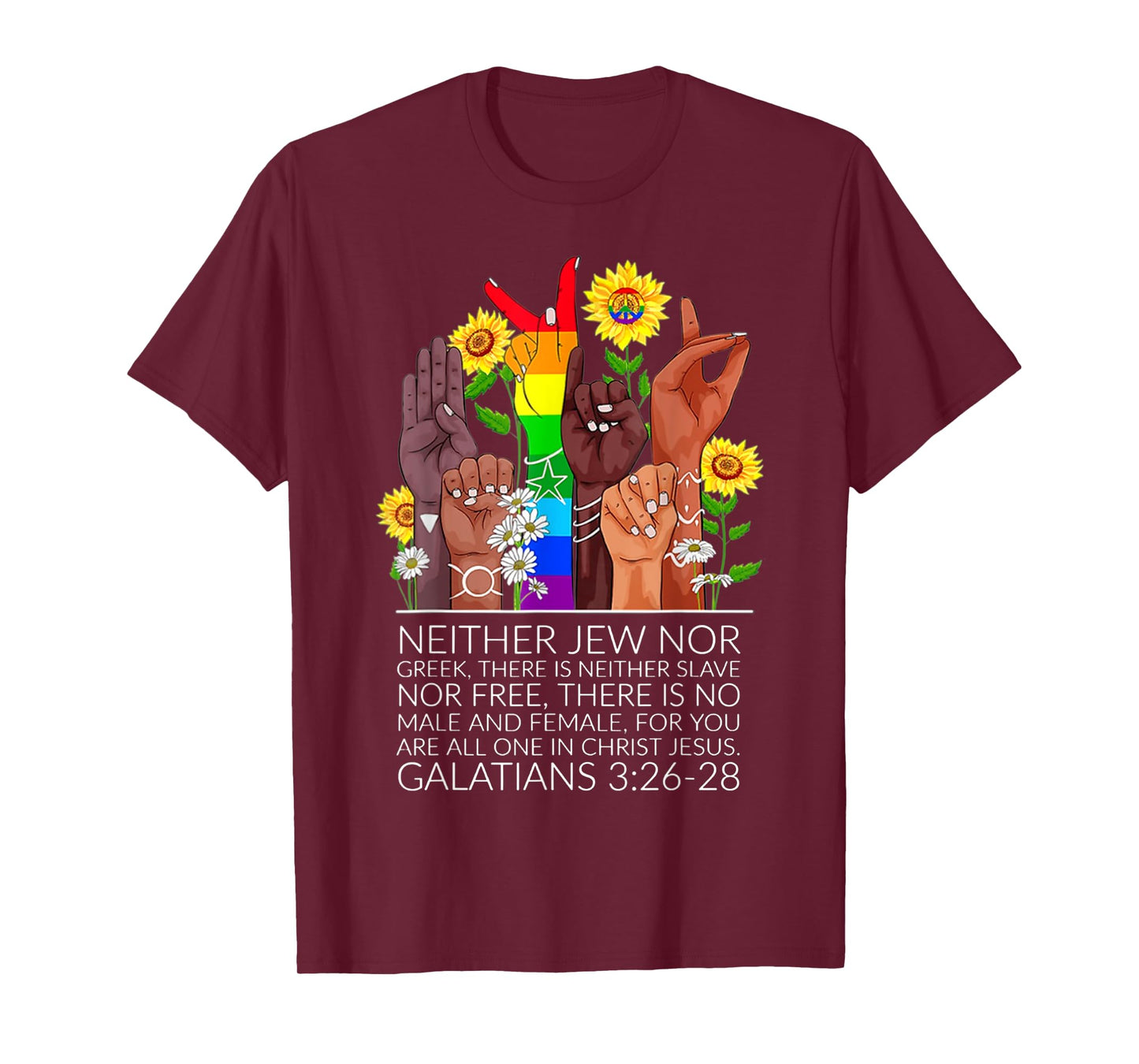 Neither Jew Nor Greek There Is Neither Slave Nor Free T-Shirt