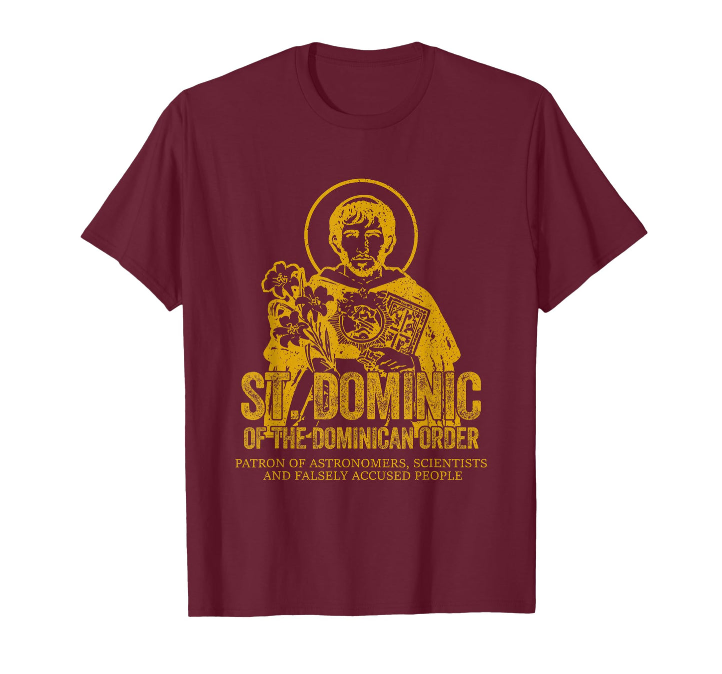 Catholicism Gold St. Dominic Of The Dominican Order Saint T-Shirt