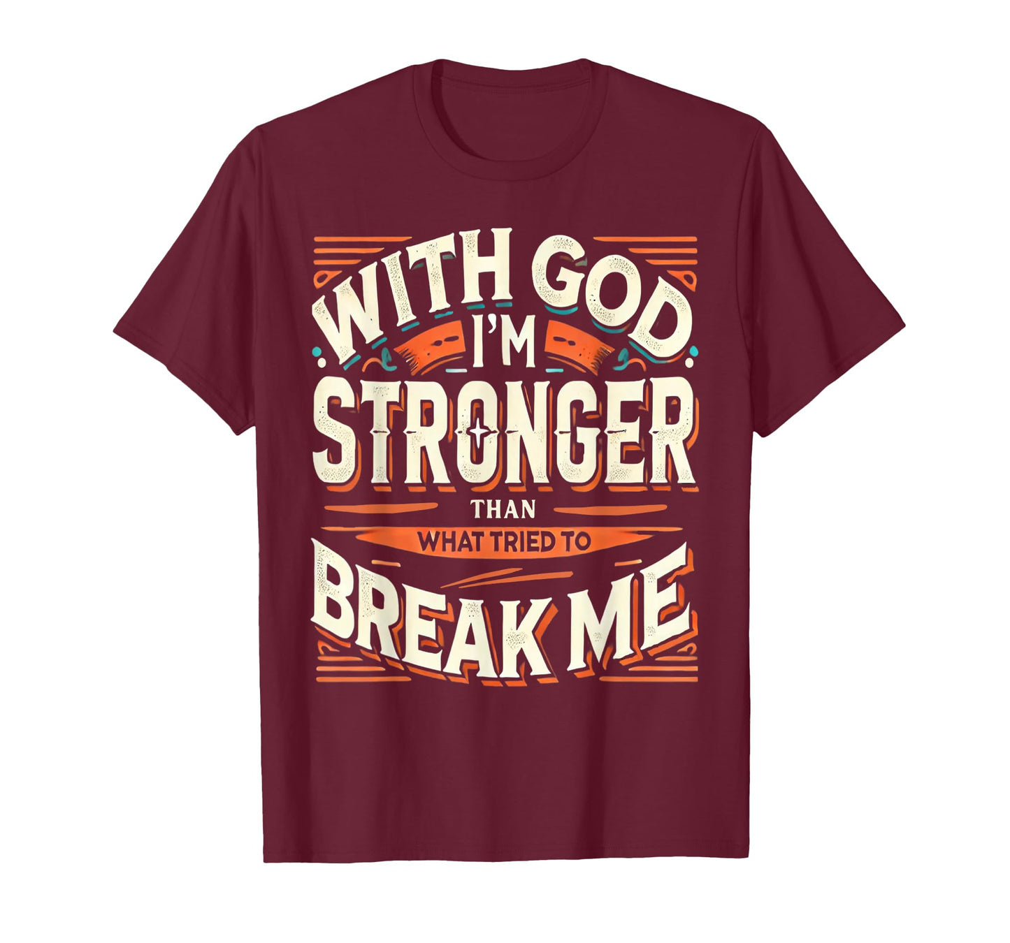 Inspirational Christian Religious Faith Based God Clothing T-Shirt