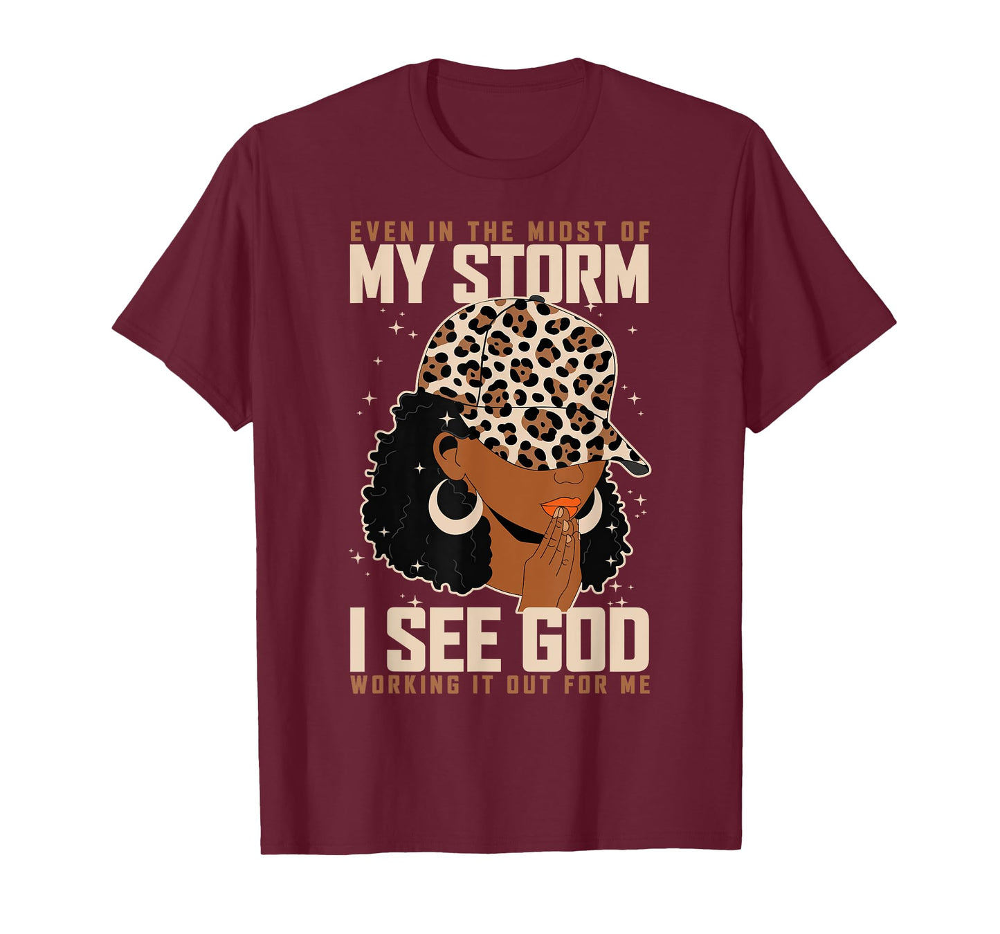 Even in The Midst of My Storm I See God Black Lady Christian T-Shirt